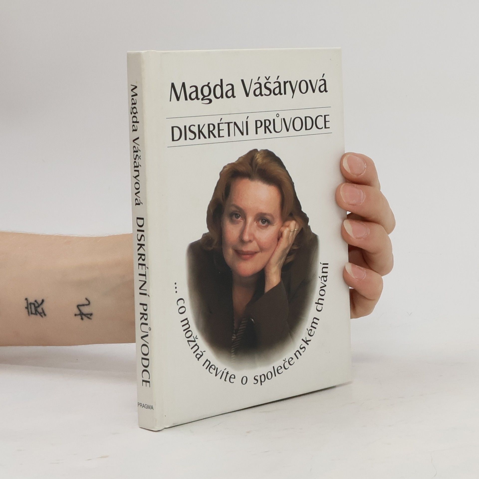Magda Vášáryová Diskrétní průvodce: Co možná nevíte o společenském chování