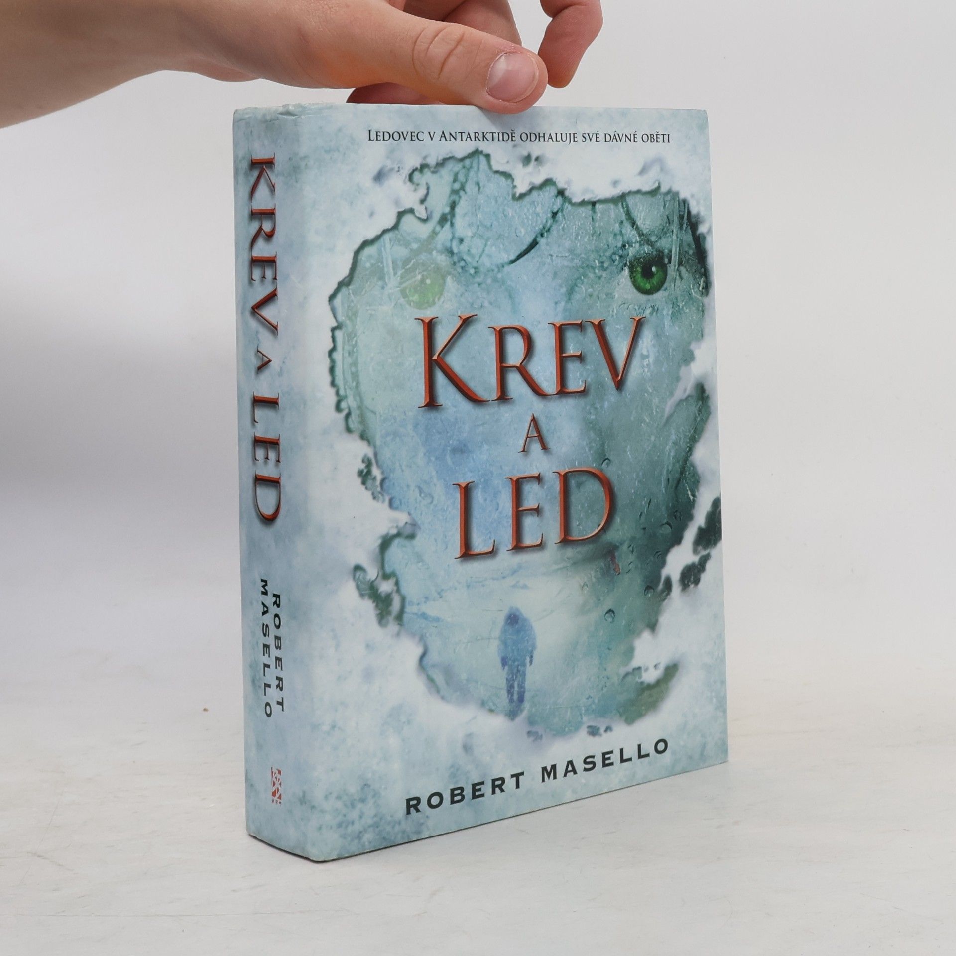 Robert Masello Krev a led