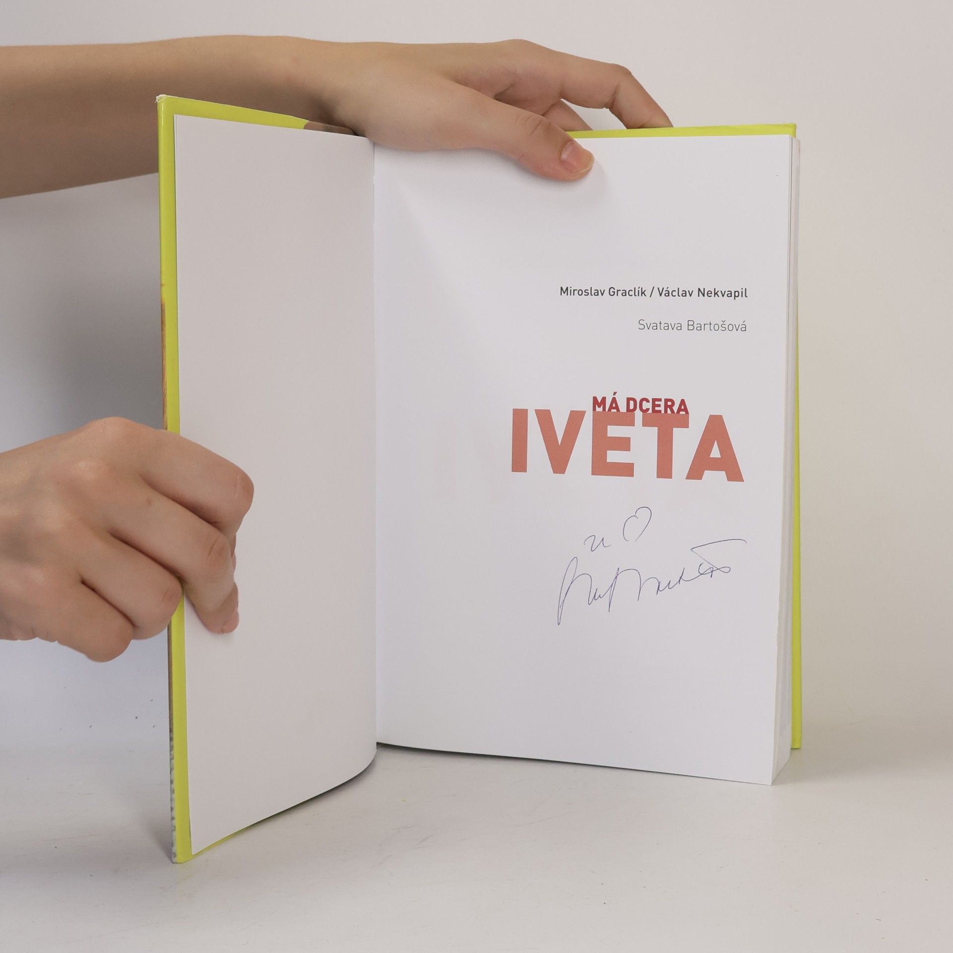 Miroslav Graclík Má dcera Iveta