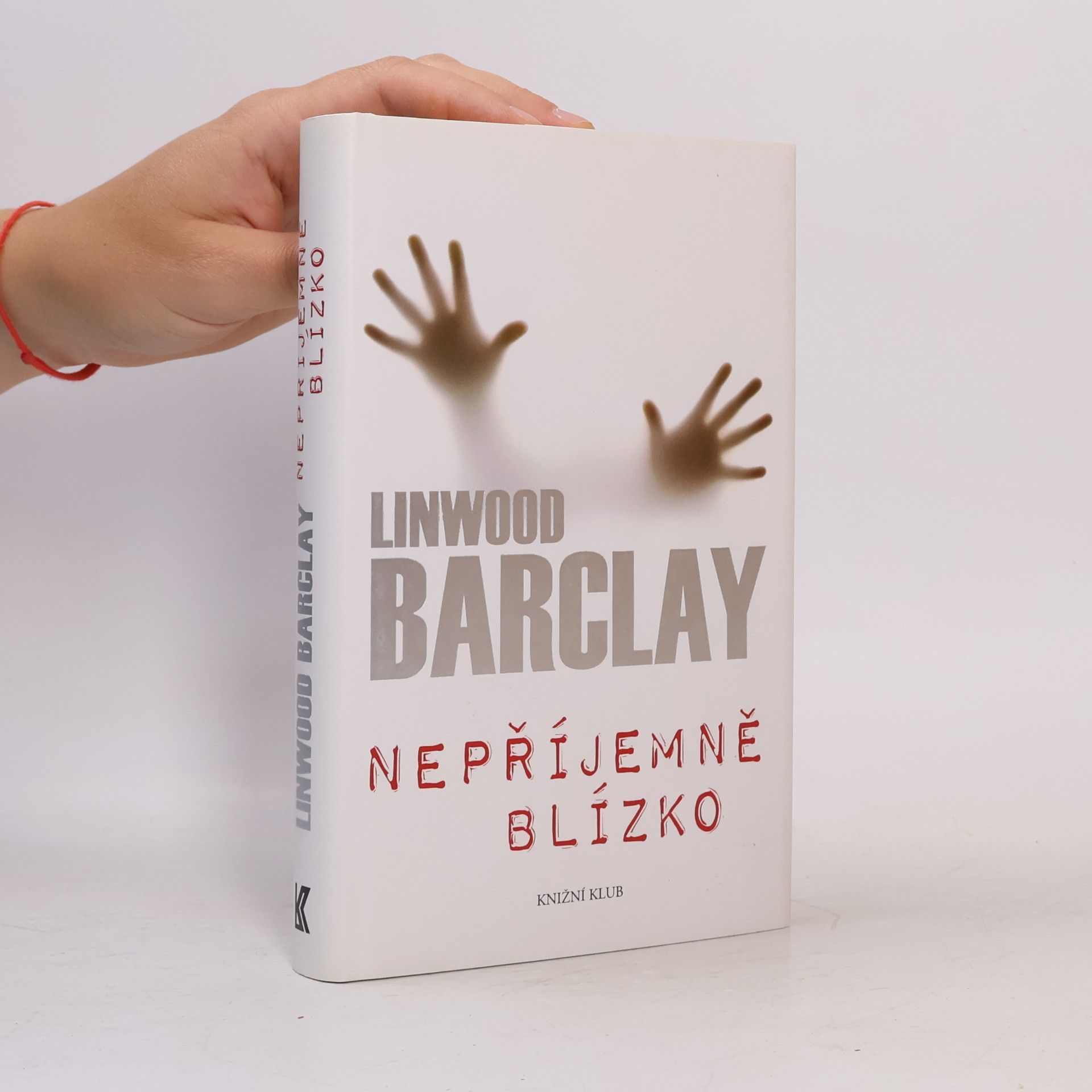 Linwood Barclay Nepříjemně blízko