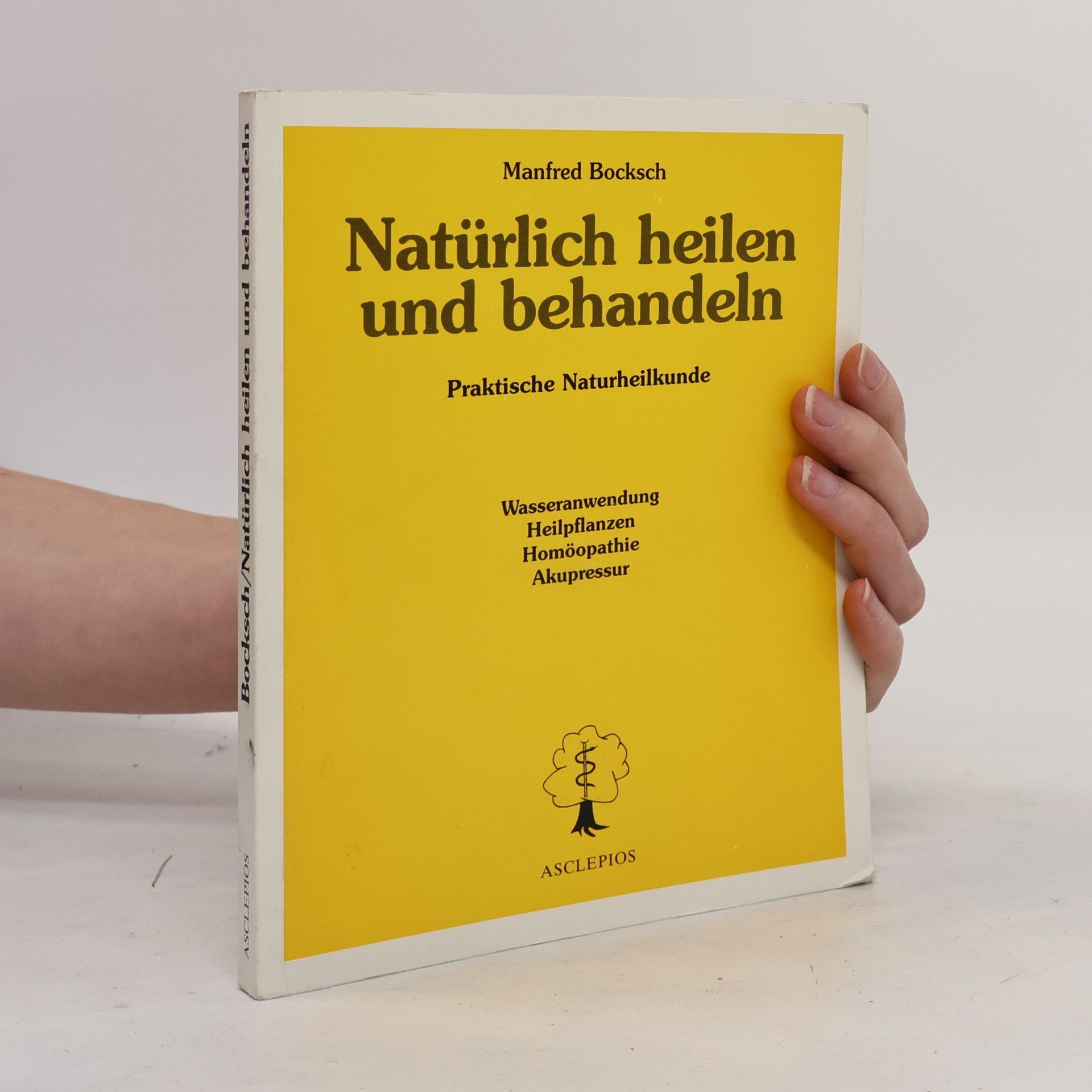 Natürlich heilen und behandeln