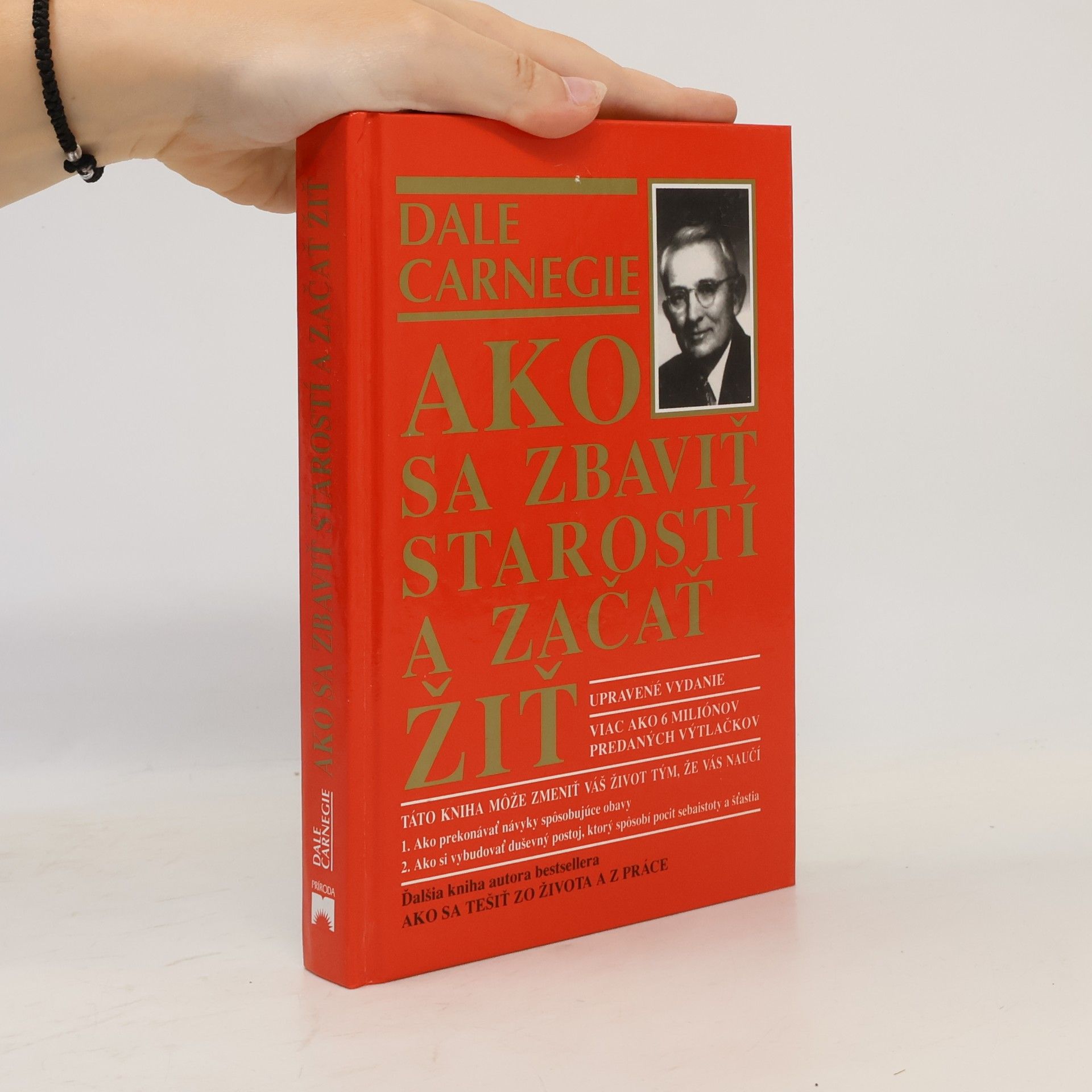 Dale Carnegie Ako sa zbaviť starostí a začať žiť