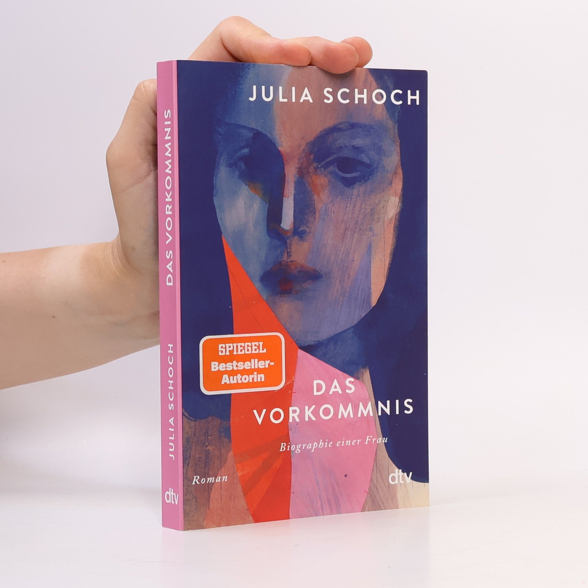 Julia Schoch Das Vorkommnis / Biographie einer Frau Bd.1
