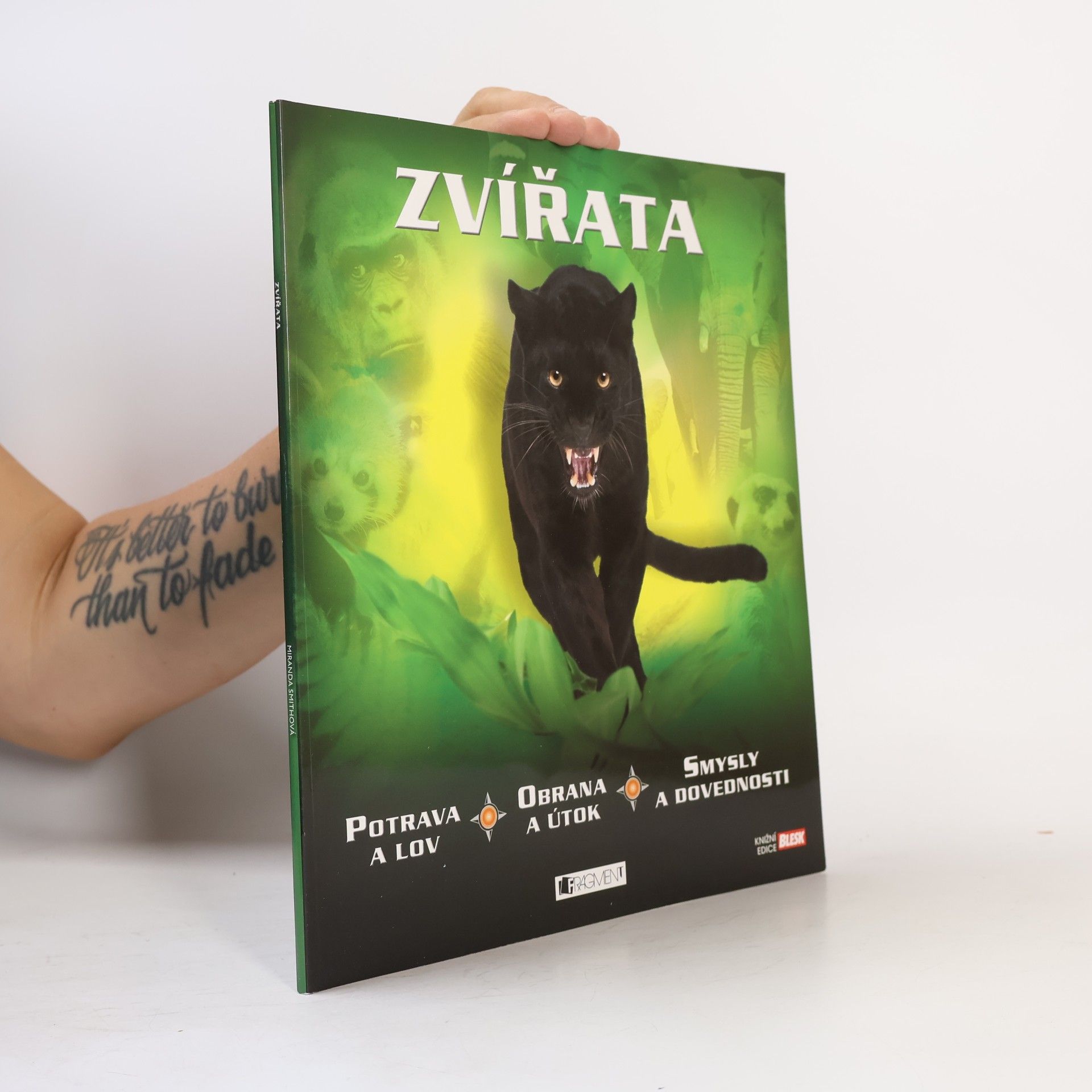 Miranda Smith Zvířata : potrava a lov, obrana a útok, smysly a dovednosti