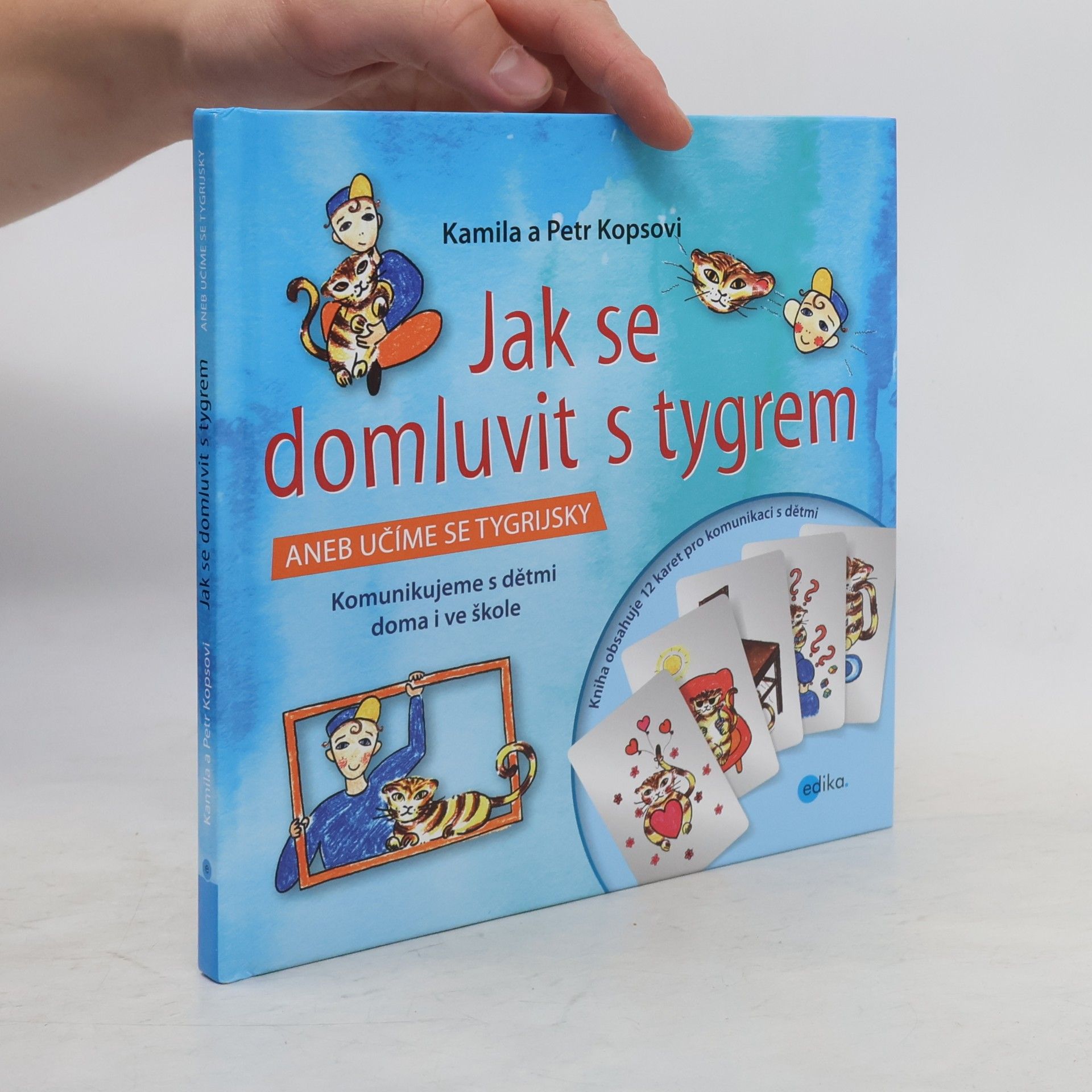 Petr Kops Jak se domluvit s tygrem, aneb, Učíme se tygrijsky