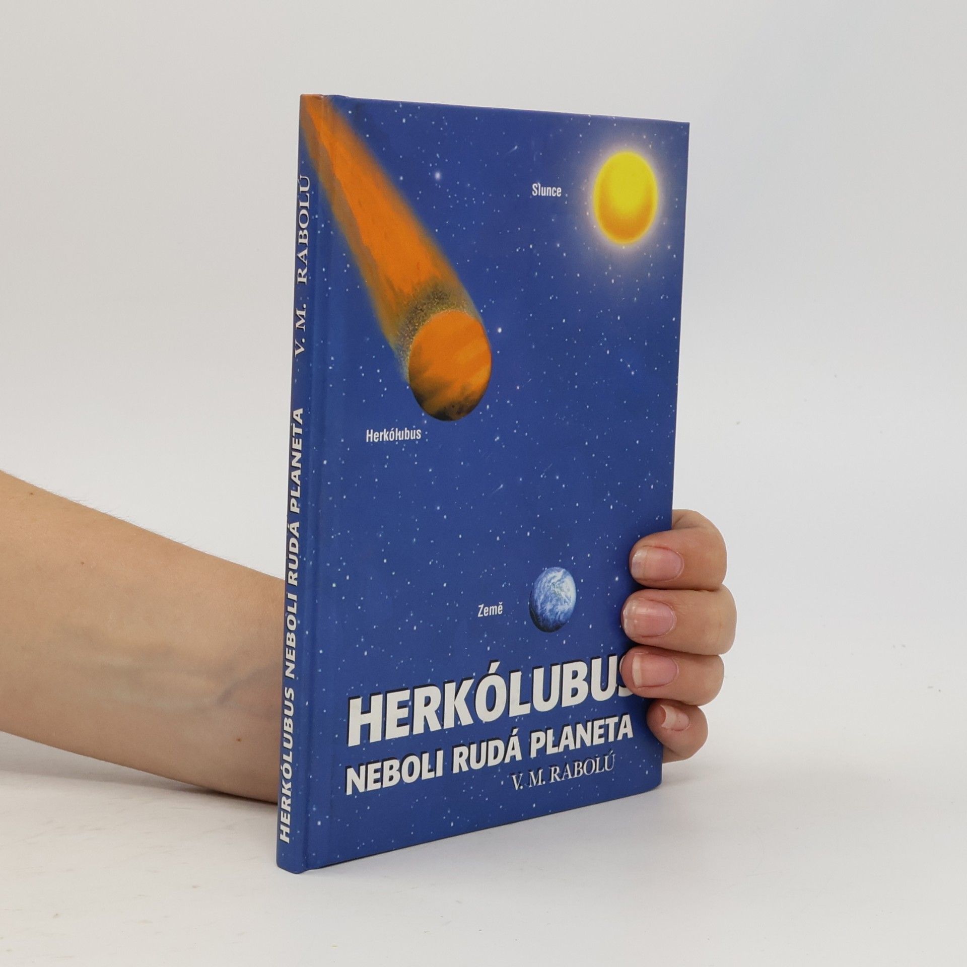 V. M. Rabolú Herkólubus neboli Rudá Planeta