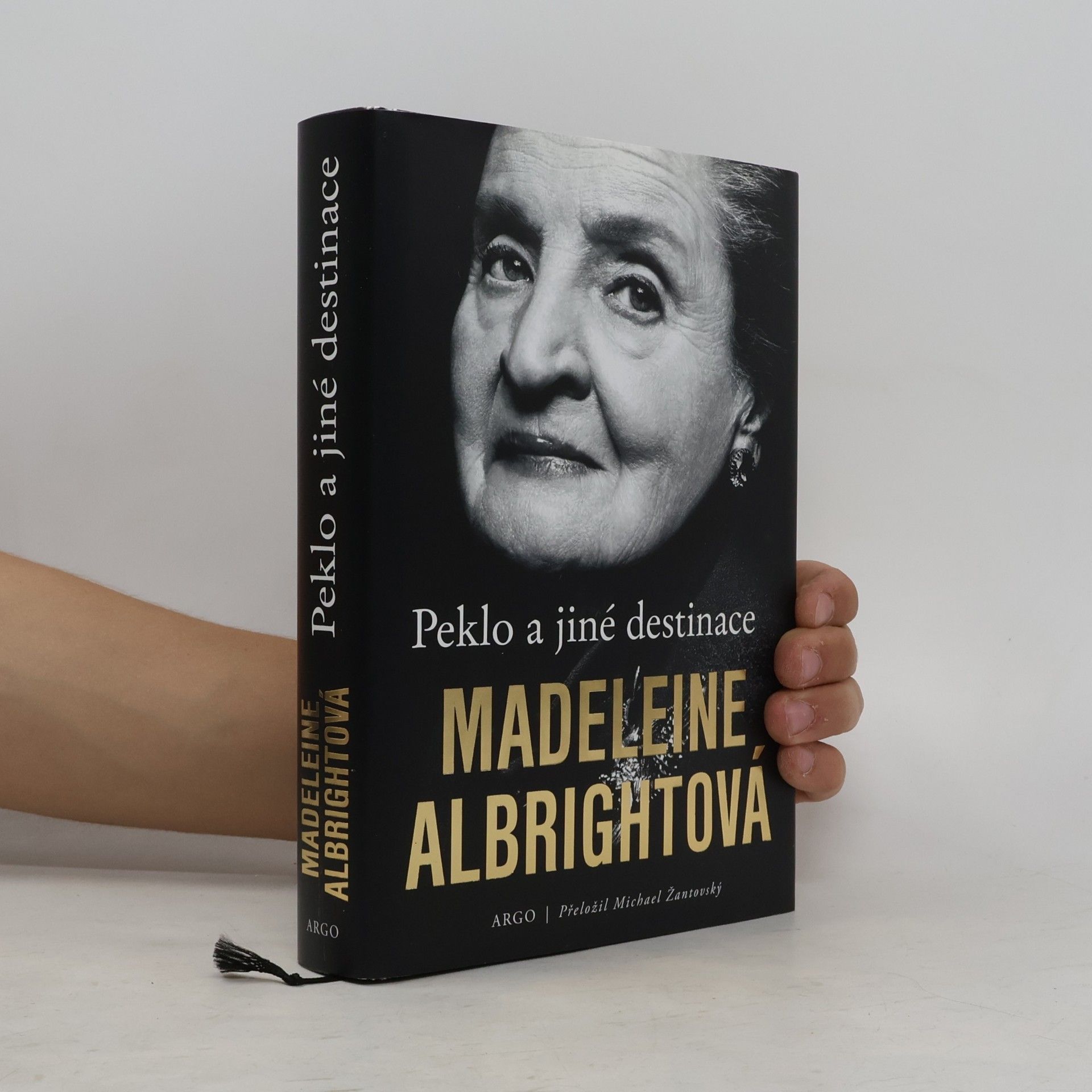 Madeleine Albrightová Peklo a jiné destinace