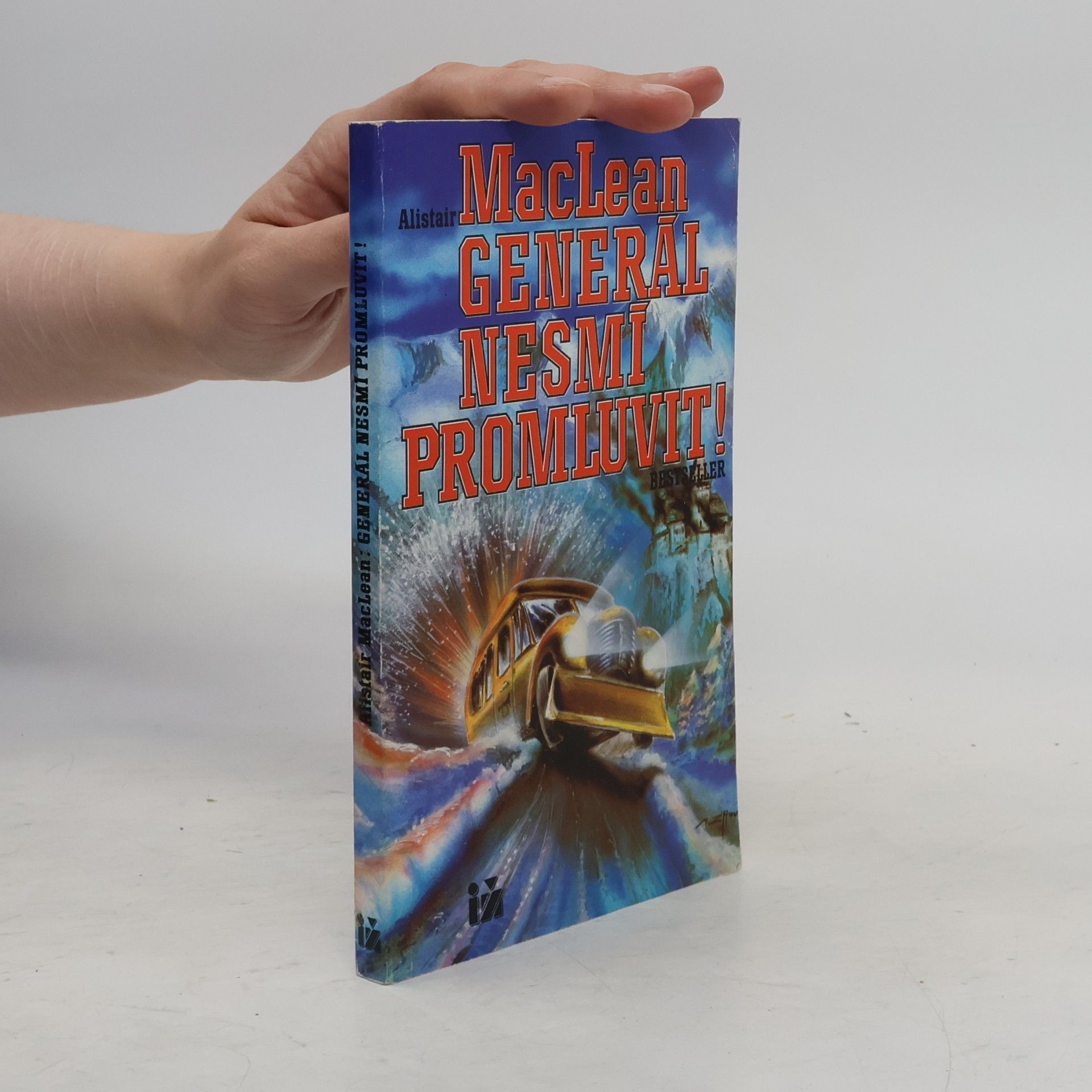 Alistair MacLean Generál nesmí promluvit!