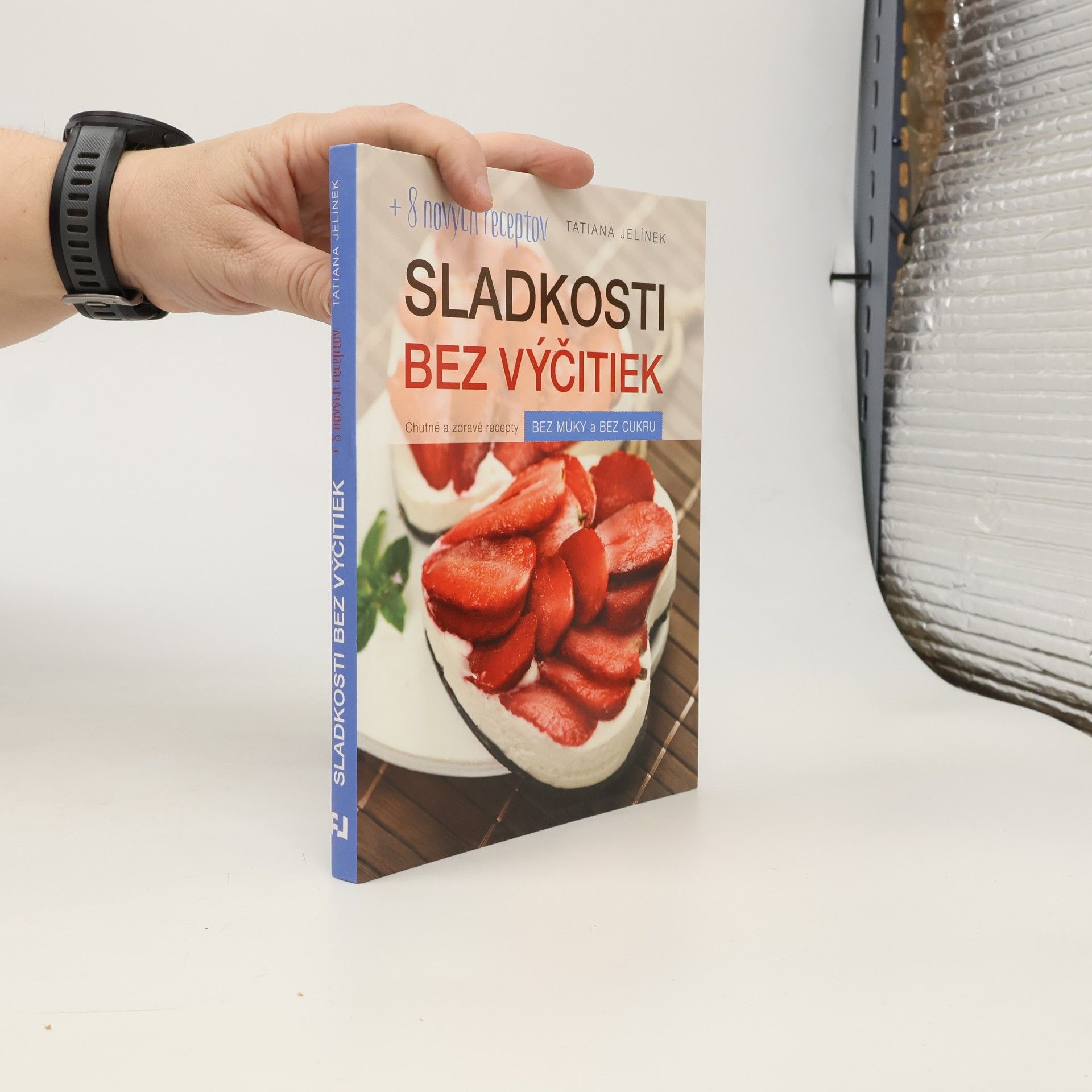 Tatiana Jelínek Sladkosti bez výčitiek