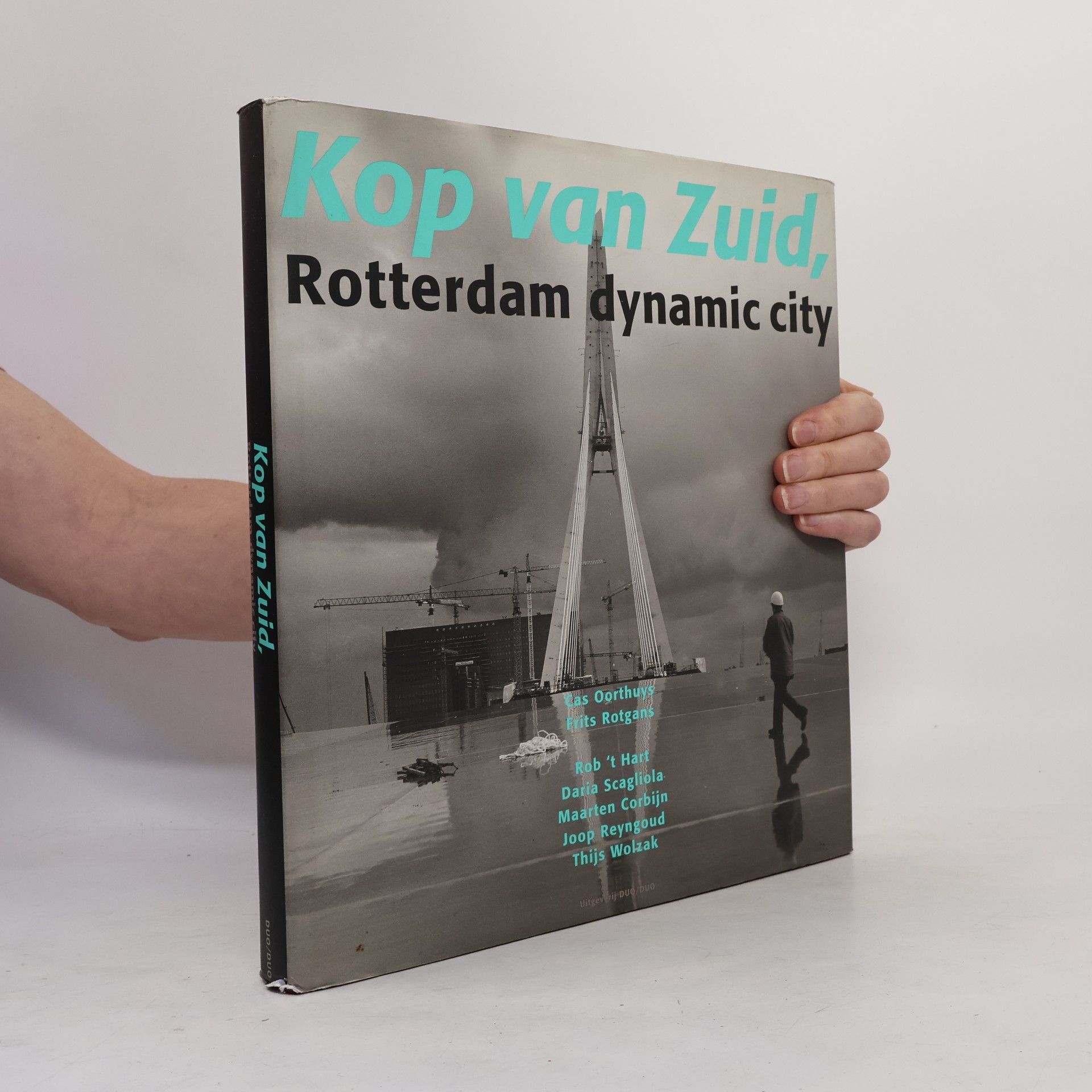 Kop Van Zuid - Rotterdam Dynamic City