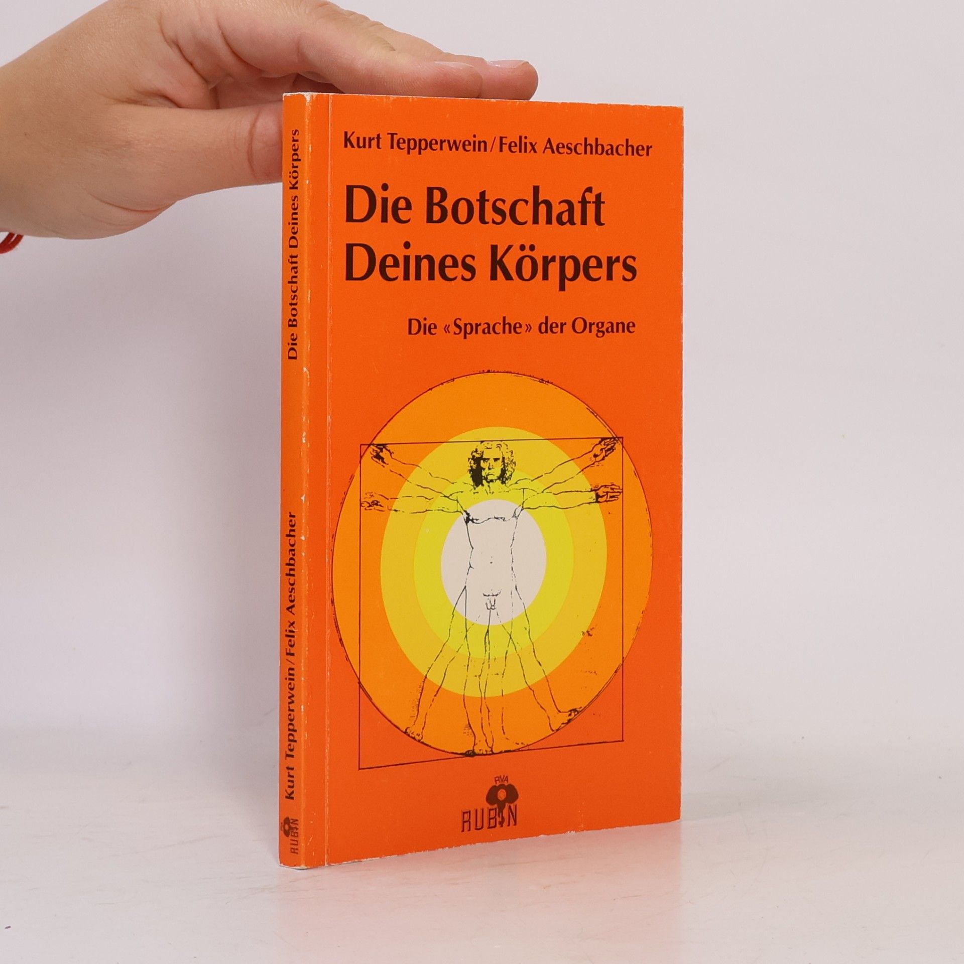 Kurt Tepperwein Die Botschaft deines Körpers