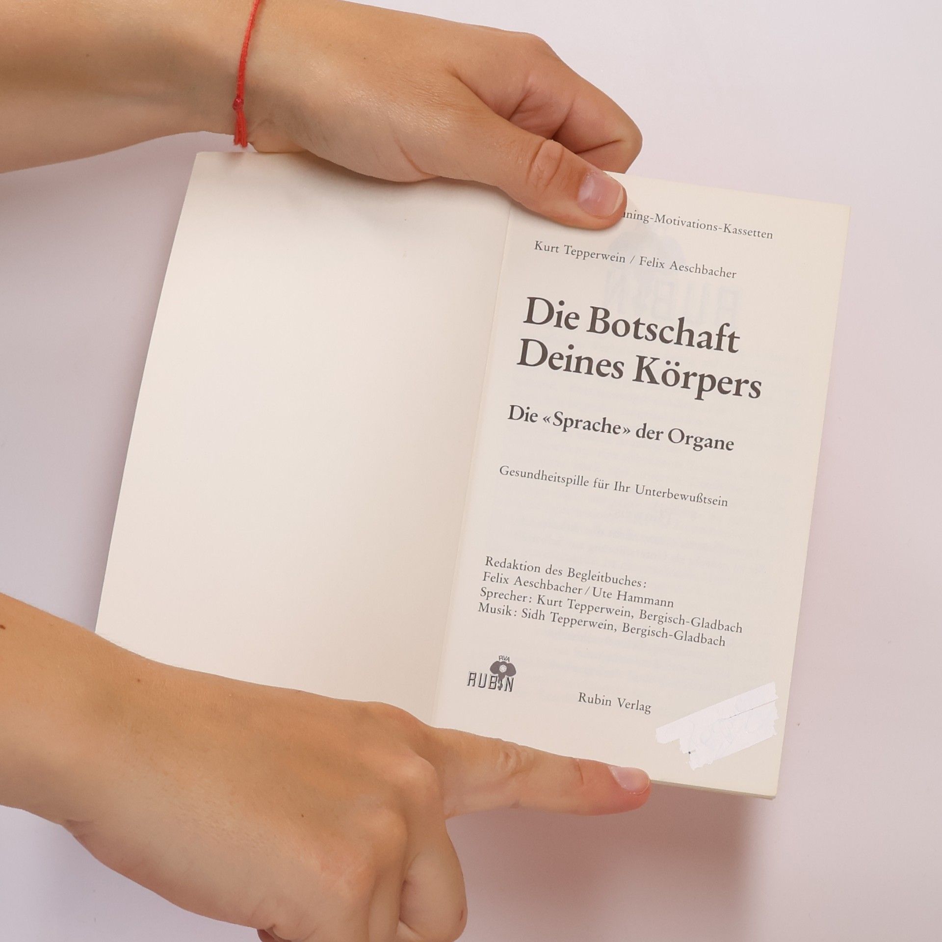 Kurt Tepperwein Die Botschaft deines Körpers