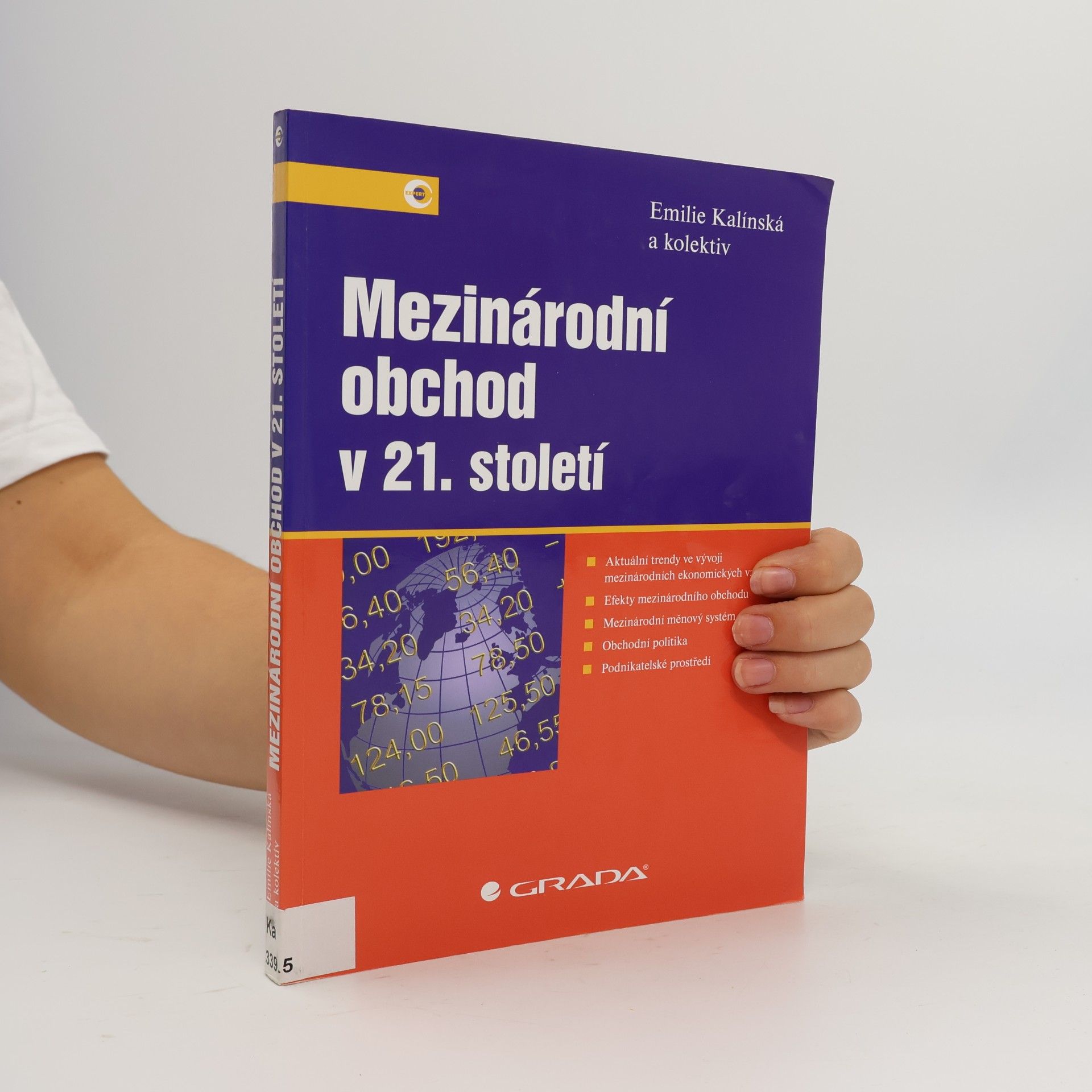 Emilie Kalínská Mezinárodní obchod v 21. století