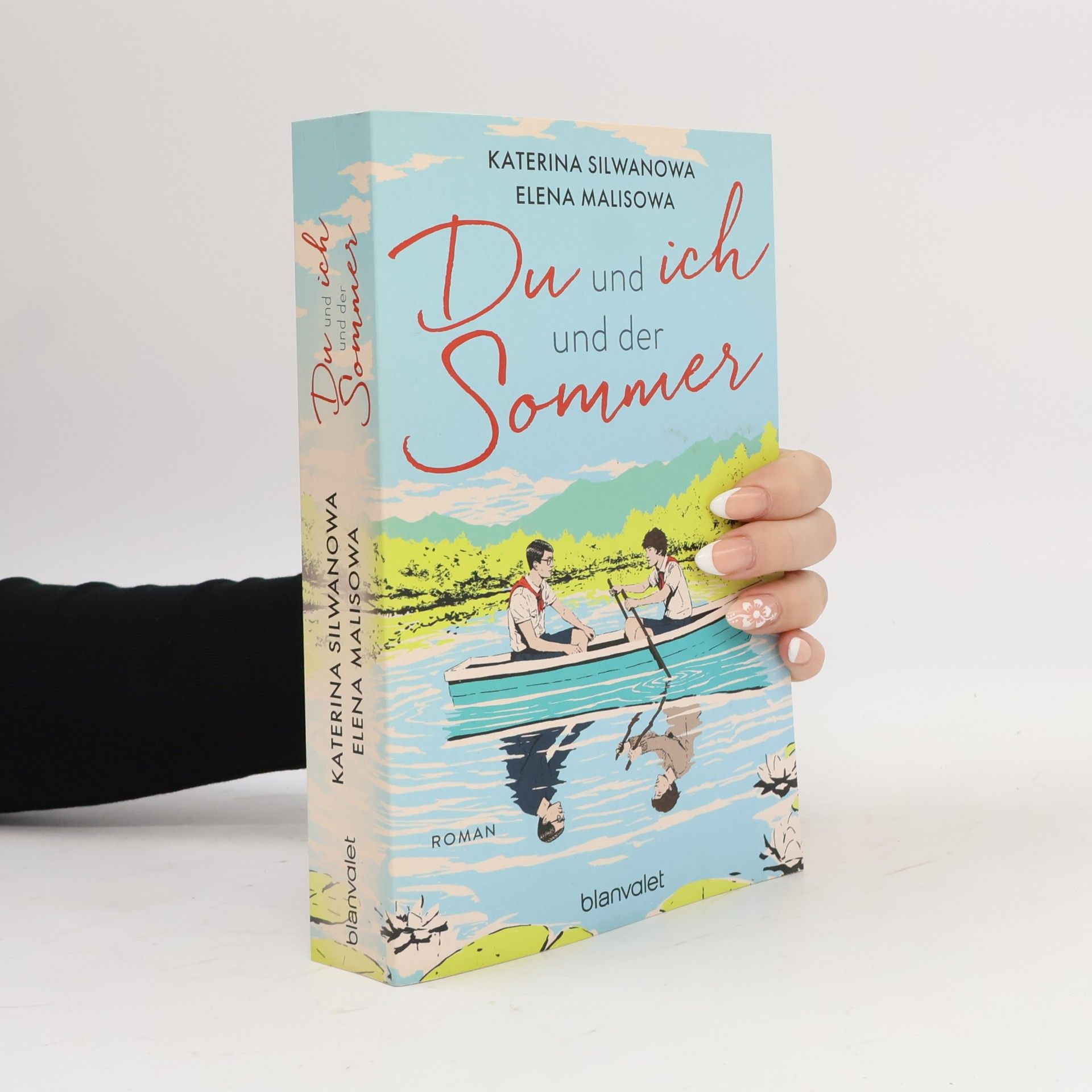 Malisova Elena Du und ich und der Sommer