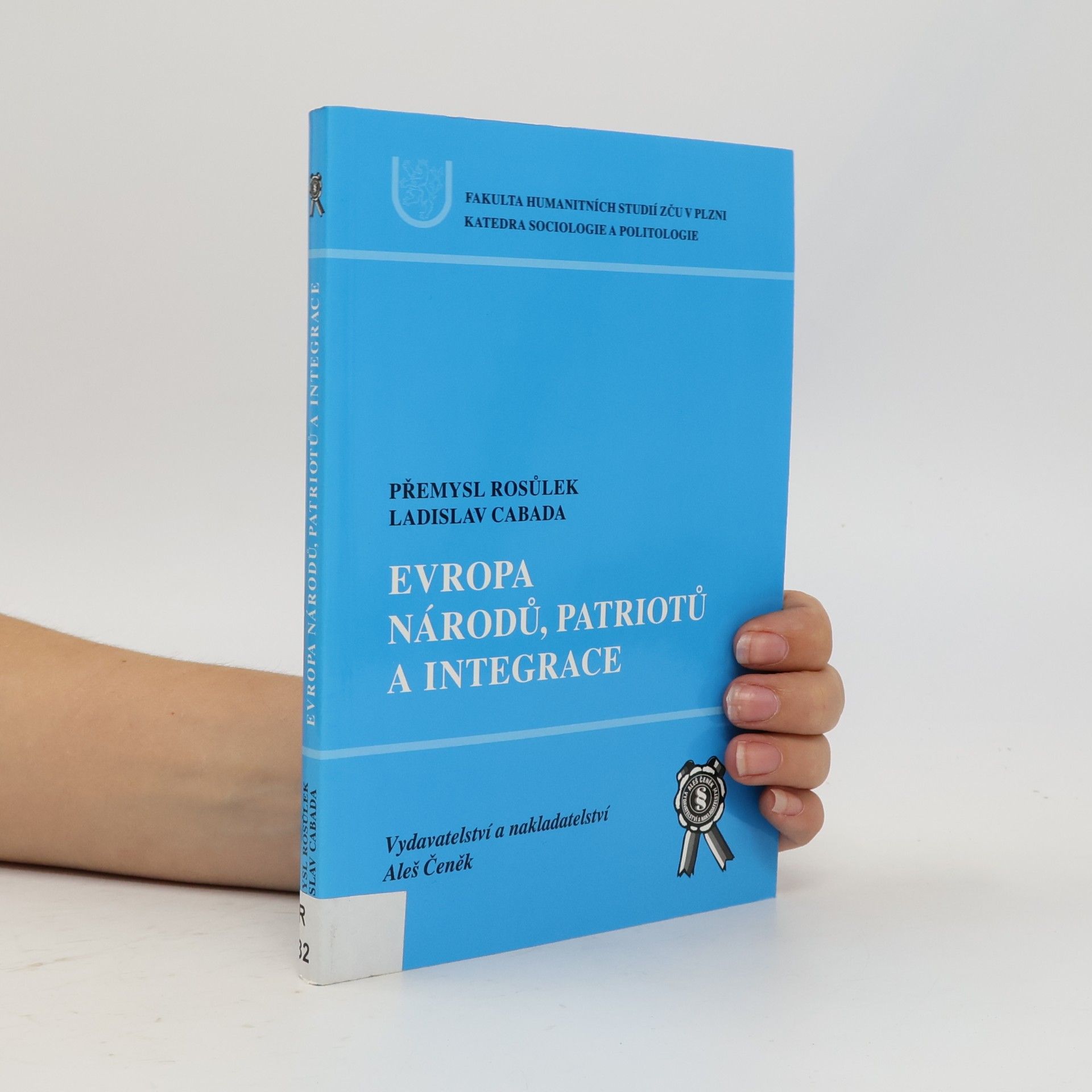 Přemysl Rosůlek Evropa národů, patriotů a integrace