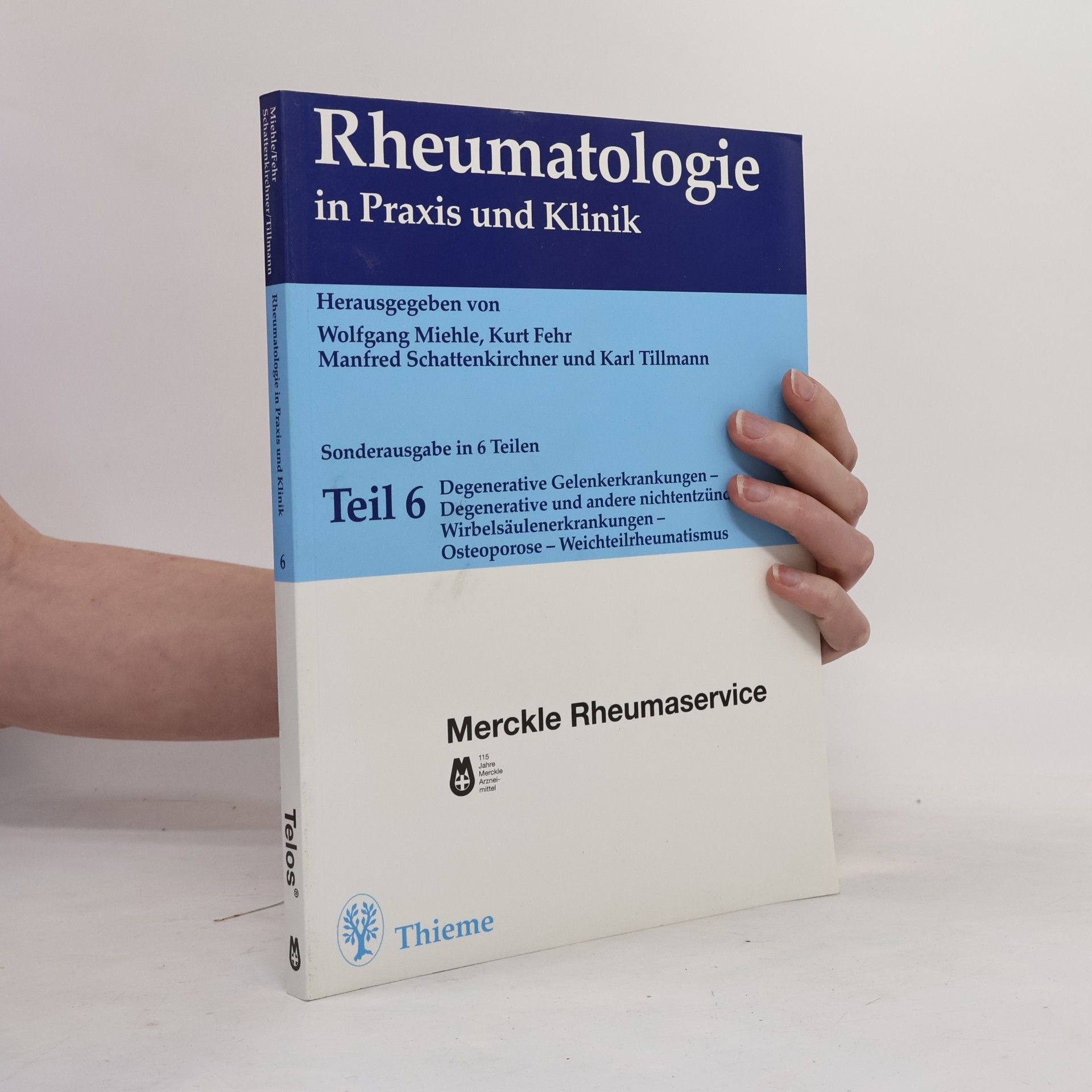 Autorenkollektiv Rheumatologie in Praxis und Klinik 6