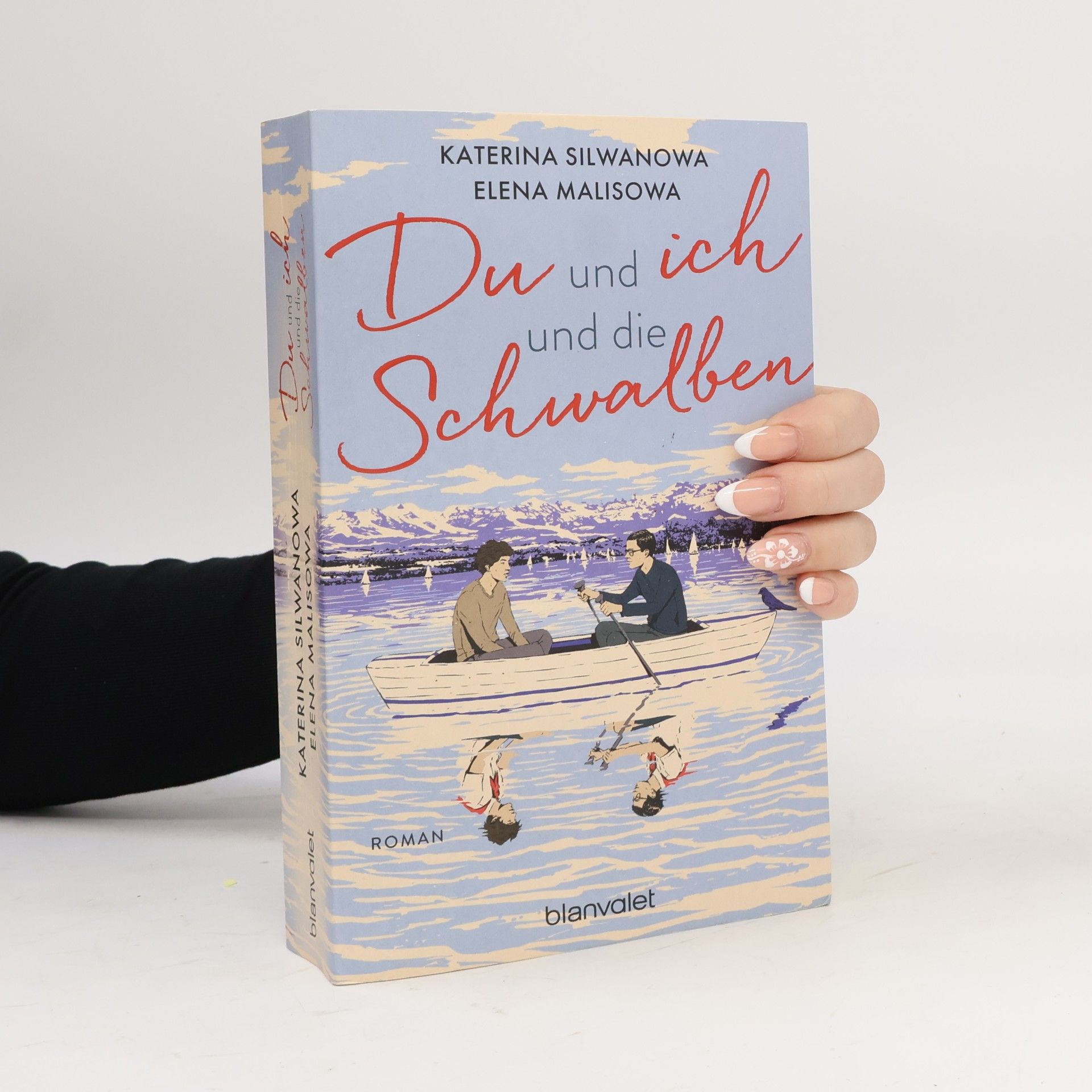 Katerina Silwanowa Du und ich und die Schwalben