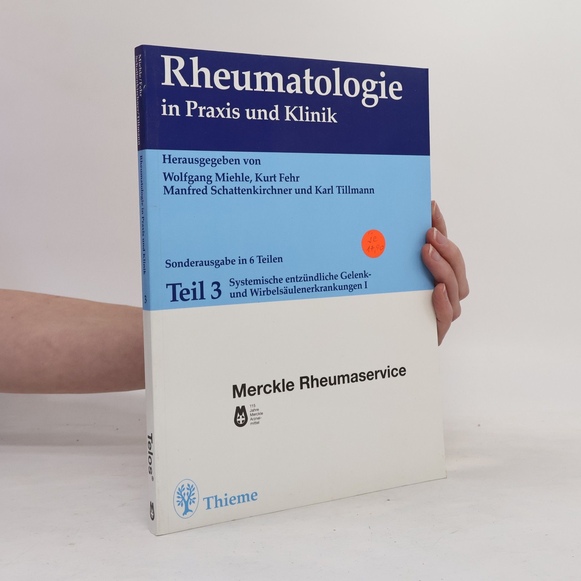Autorenkollektiv Rheumatologie in Praxis und Klinik 3