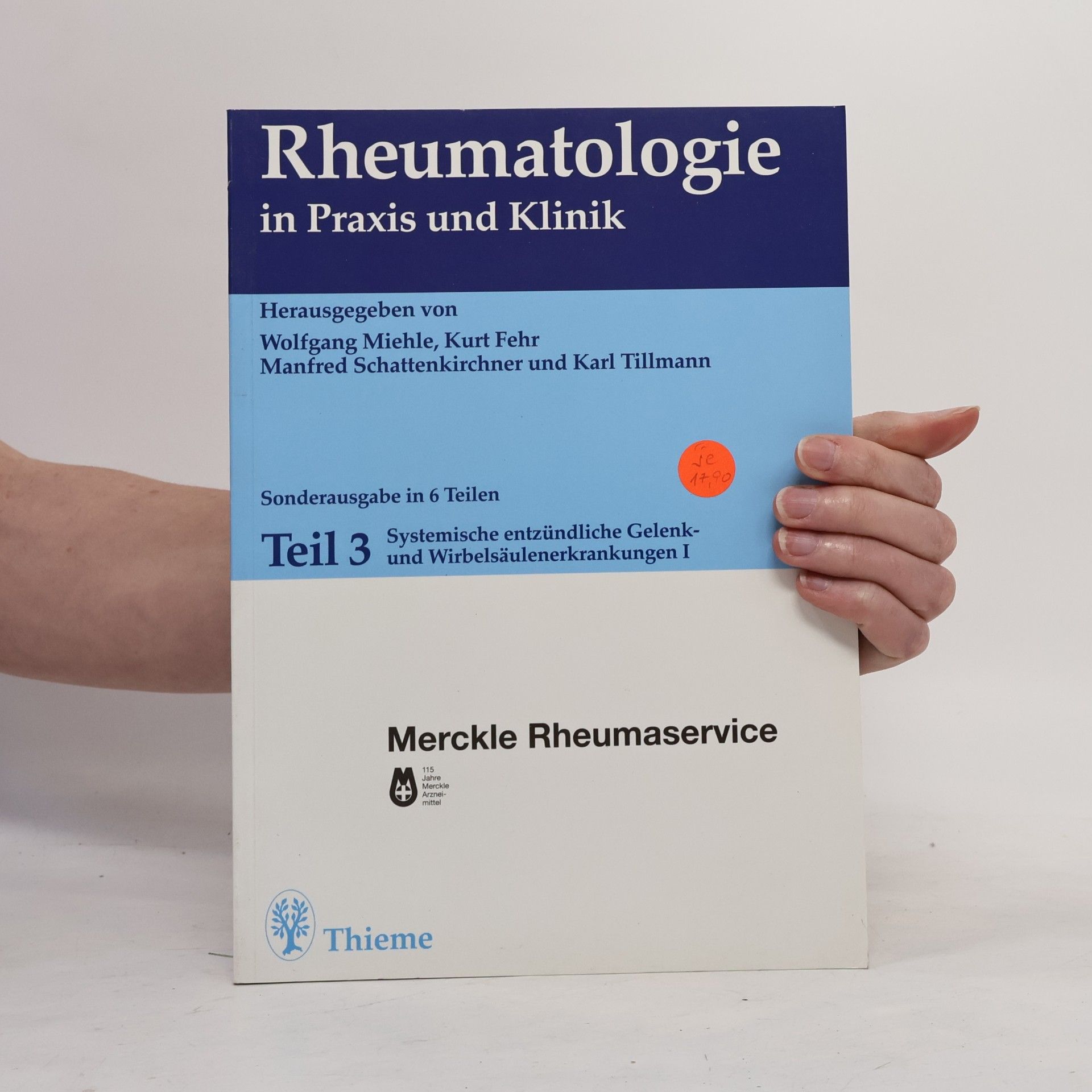 Autorenkollektiv Rheumatologie in Praxis und Klinik 3