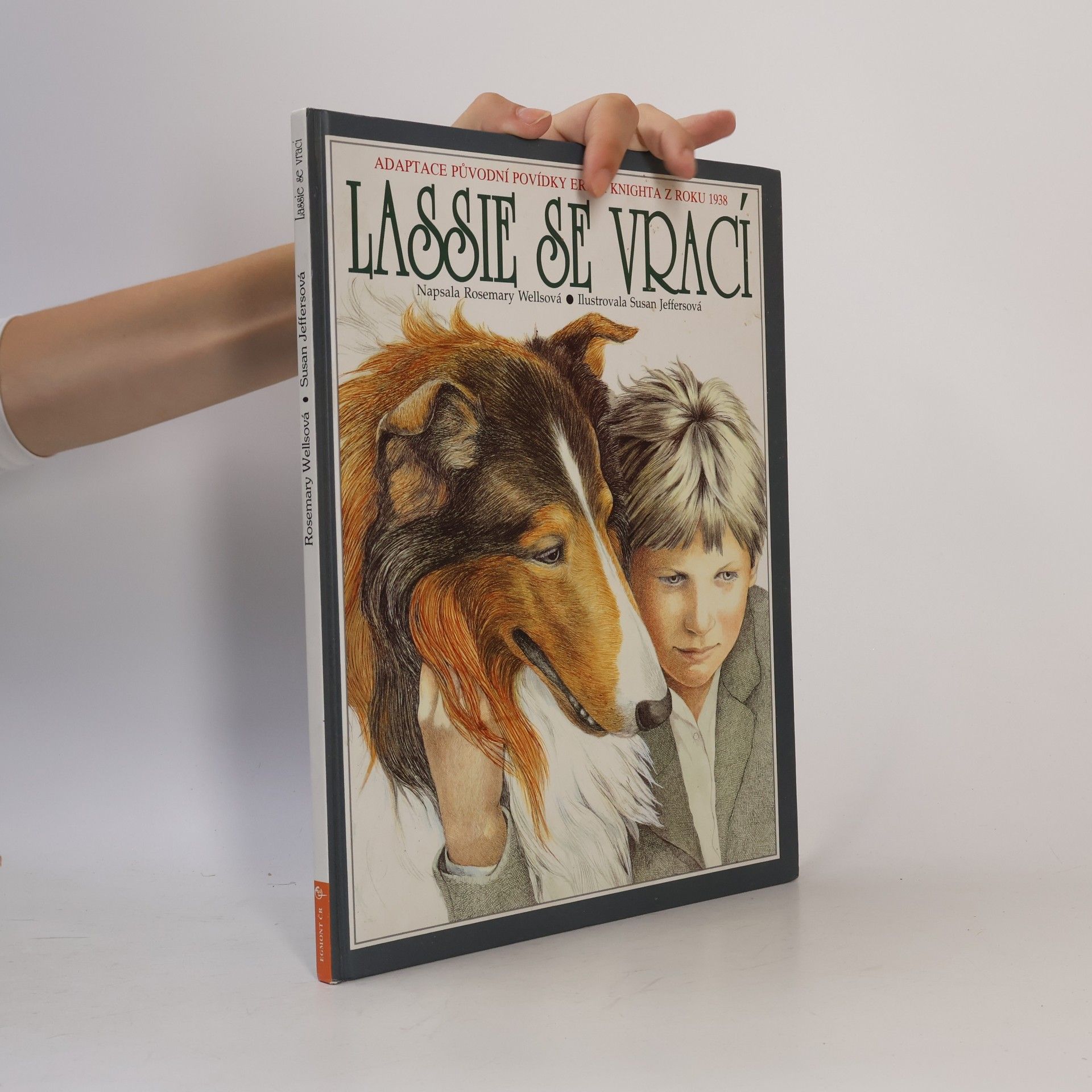 Rosemary Wells Lassie se vrací : podle původní povídky Erika Knighta z roku 1938