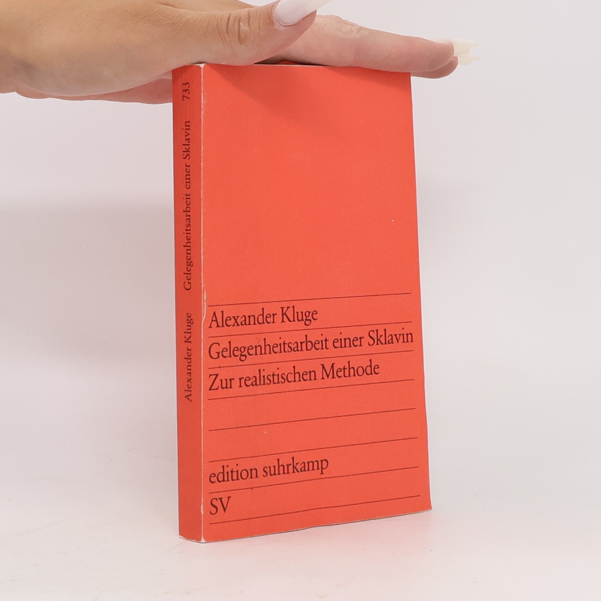 Alexander Kluge Gelegenheitsarbeit einer Sklavin. Zur realistischen Methode.