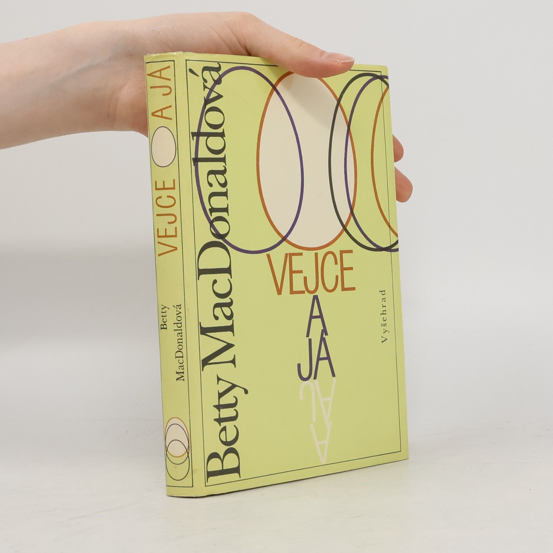 Betty MacDonald Vejce a já