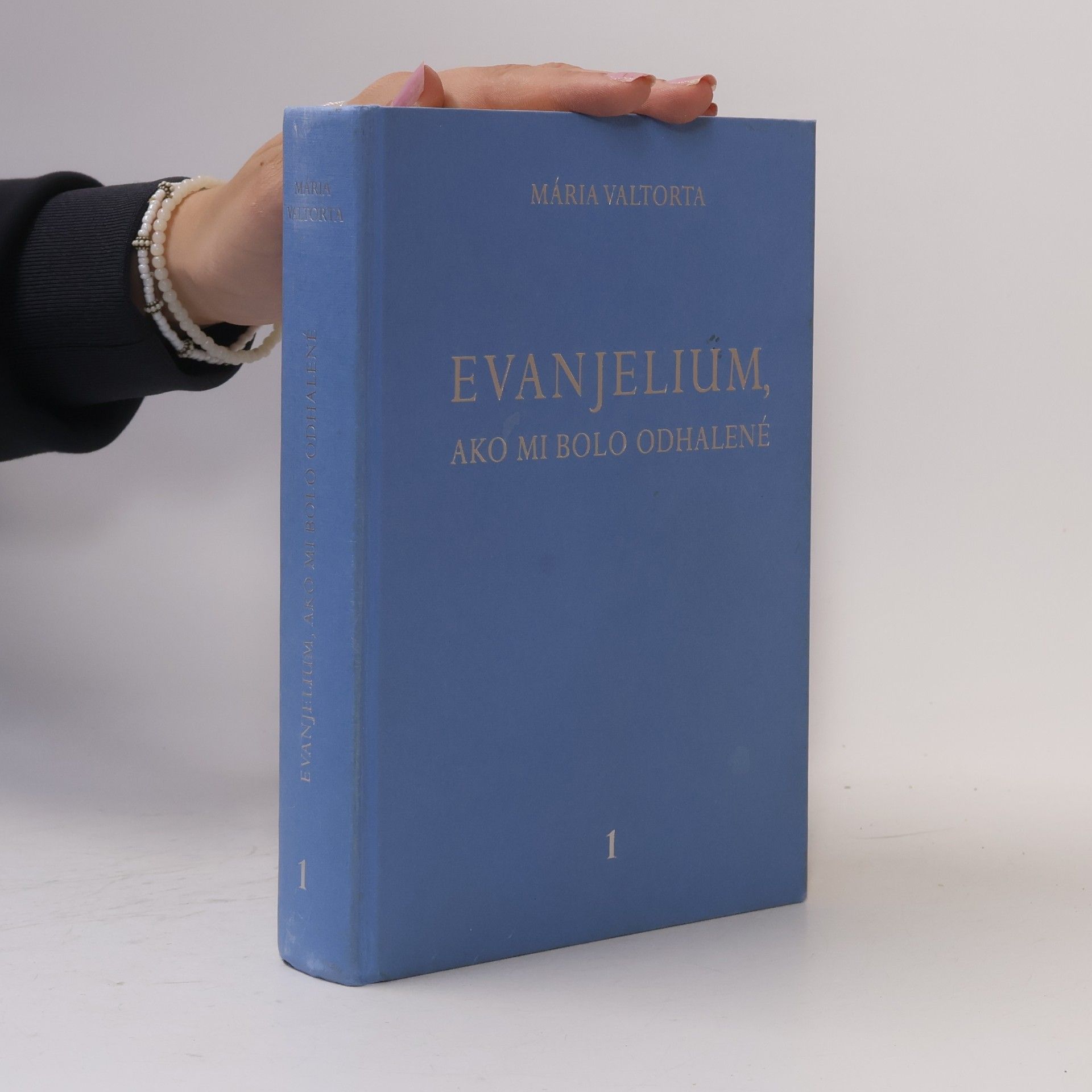 Maria Valtorta Evanjelium, ako mi bolo odhalené 1