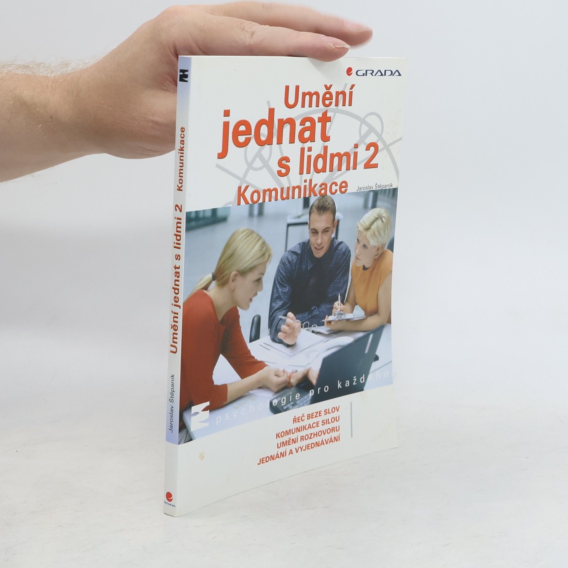 Umění jednat s lidmi. 2, Komunikace