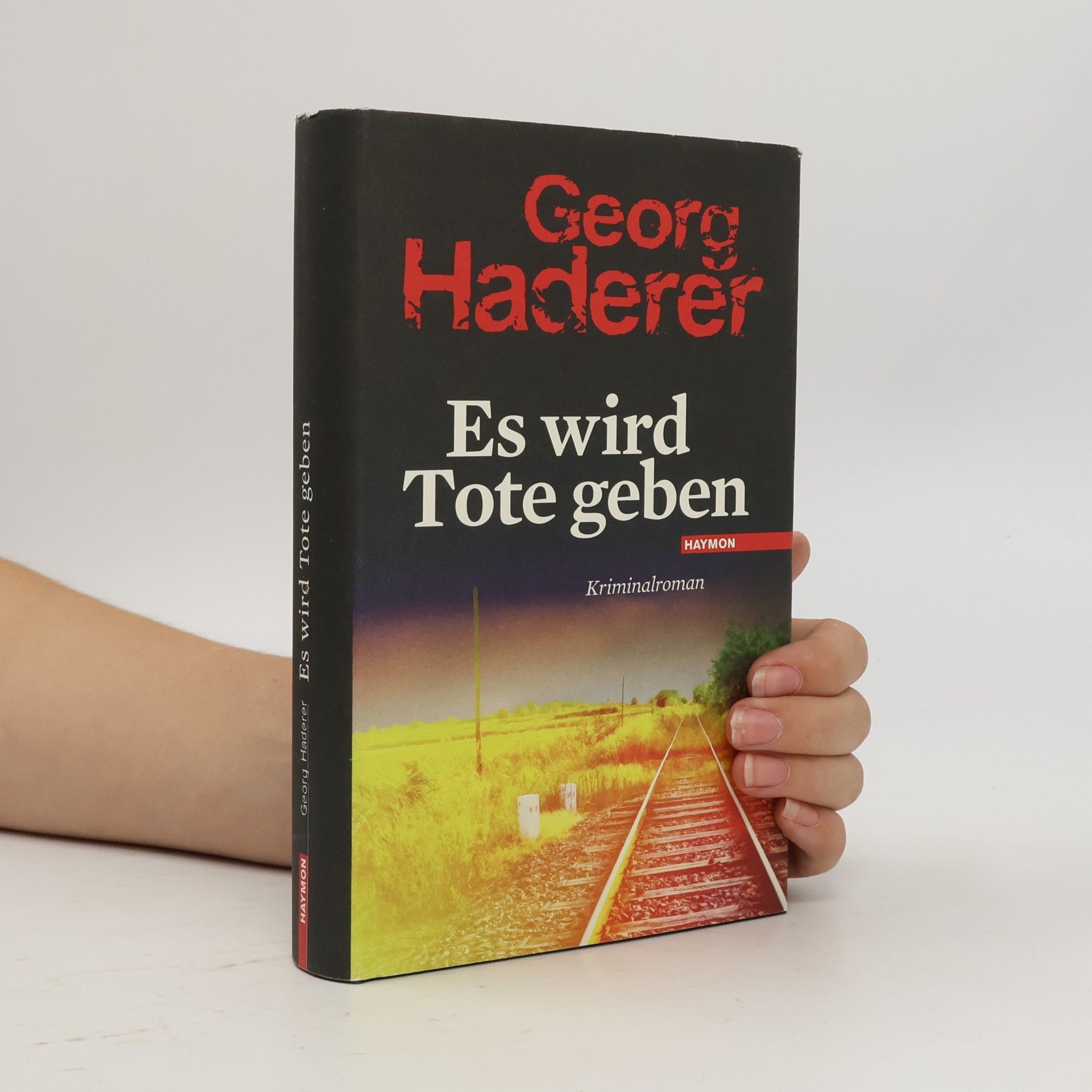 Georg Haderer Es wird Tote geben