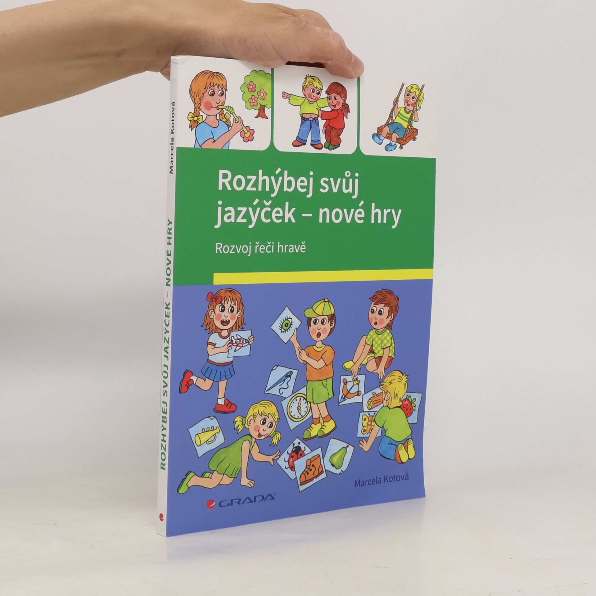 Marcela Kotová Rozhýbej svůj jazýček