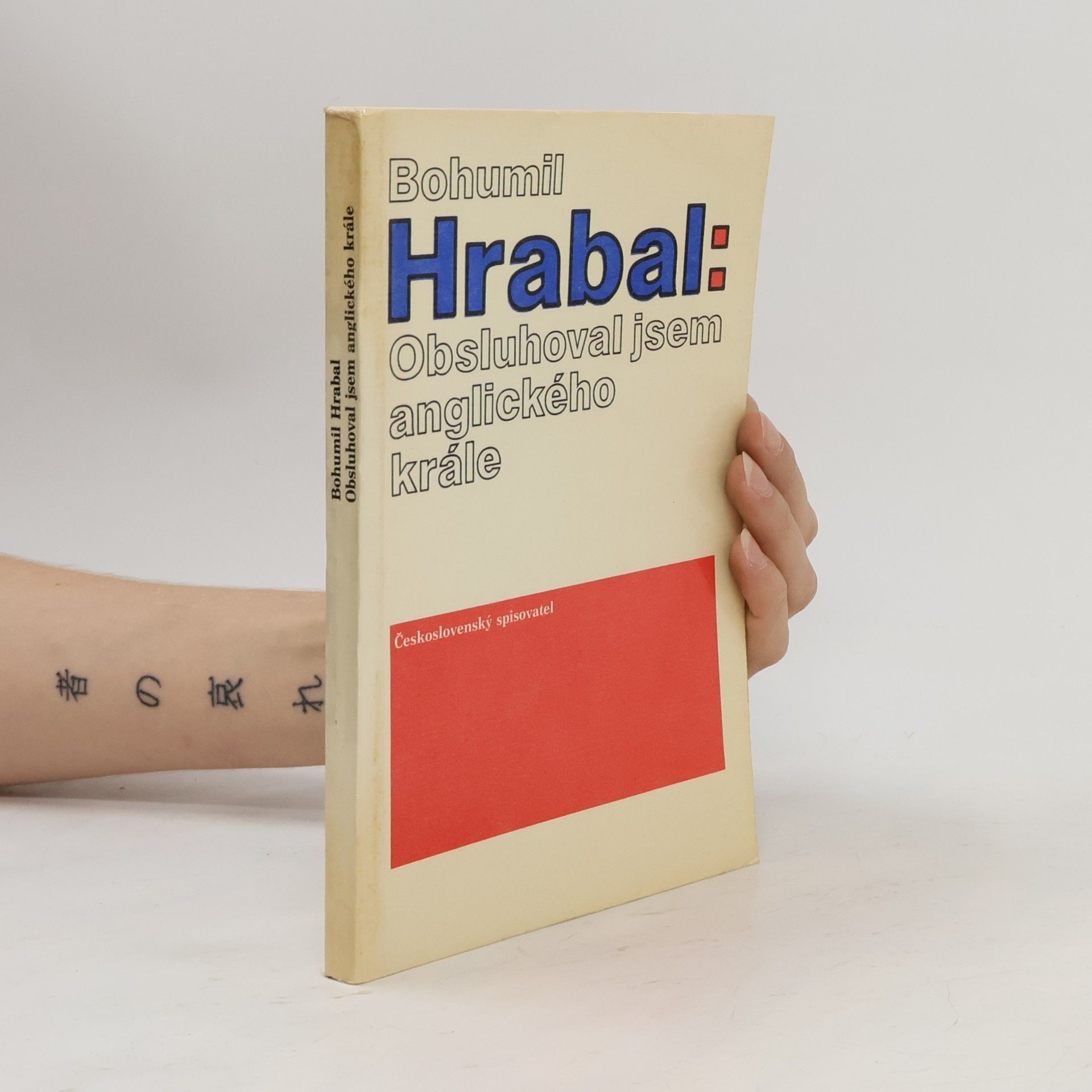 Bohumil Hrabal Obsluhoval jsem anglického krále