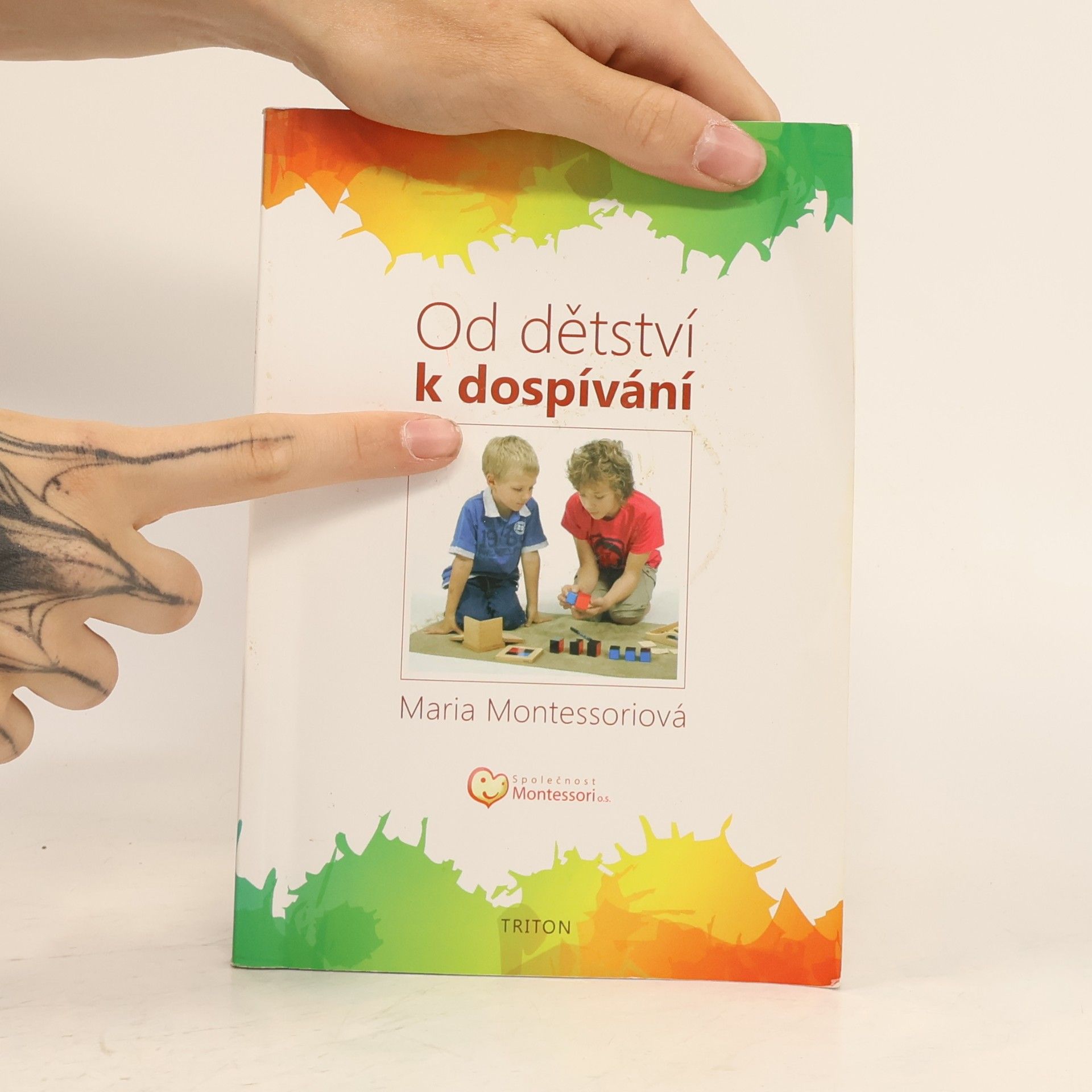 Maria Montessori Od dětství k dospívání