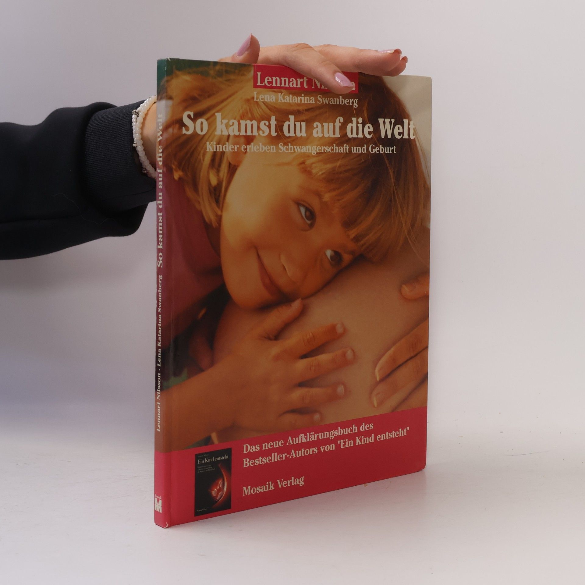 Lennart Nilsson So kamst du auf die Welt