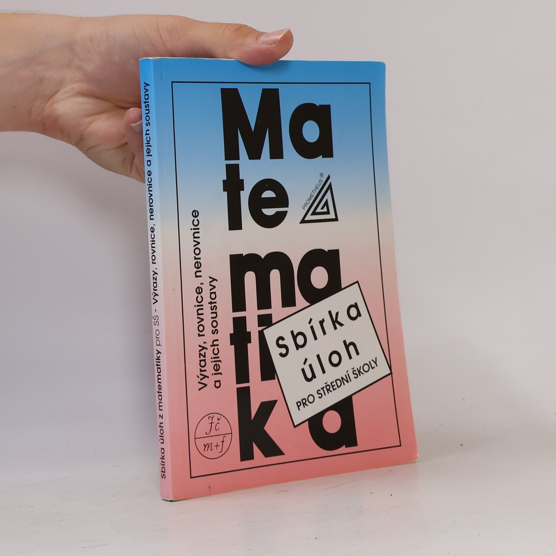 Sbírka úloh z matematiky pro střední školy
