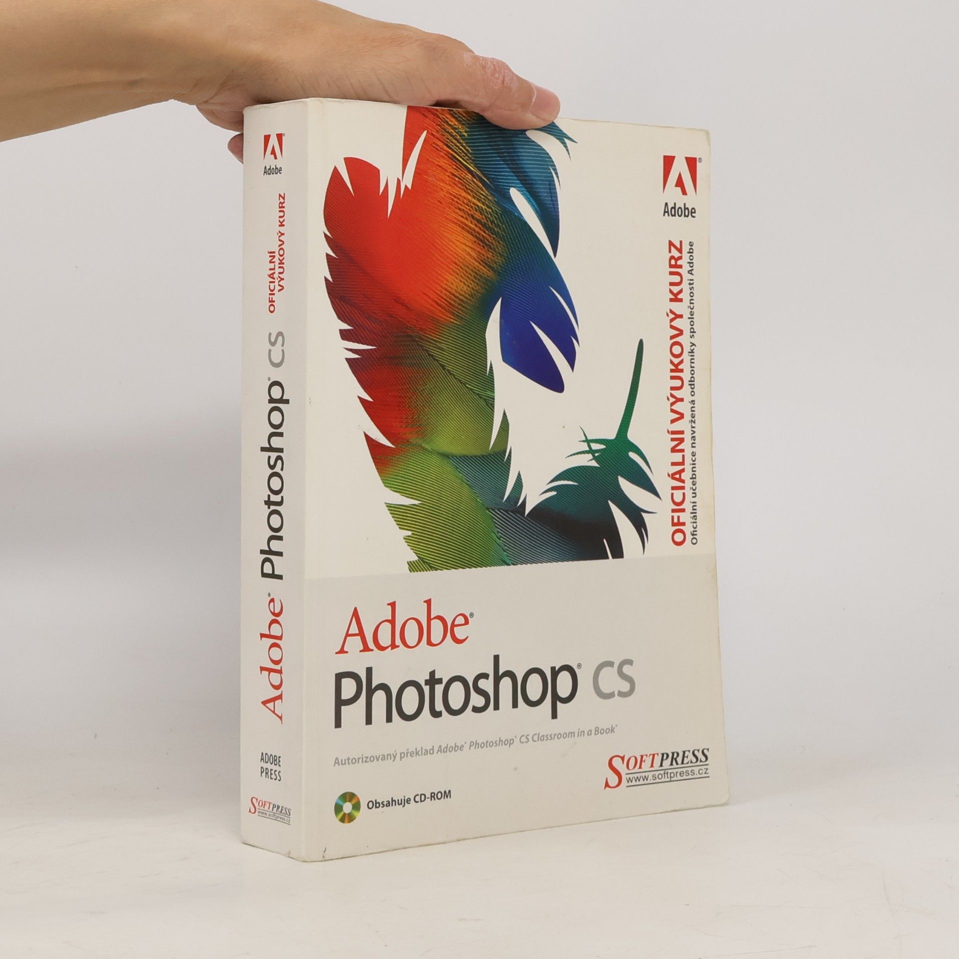 Autorenkollektiv Adobe Photoshop CS : oficiální výukový kurz