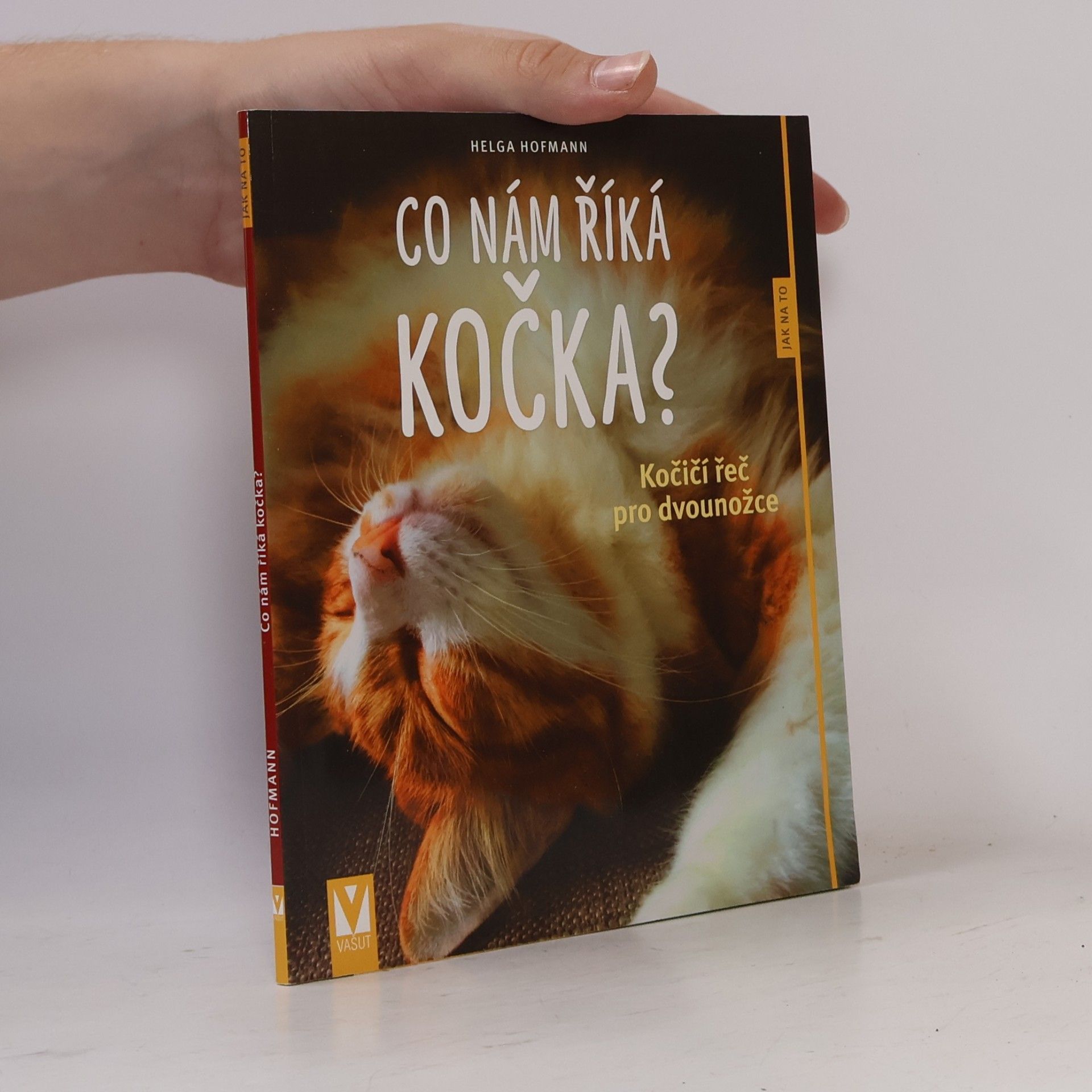 Helga Hofmann Co nám říká kočka?