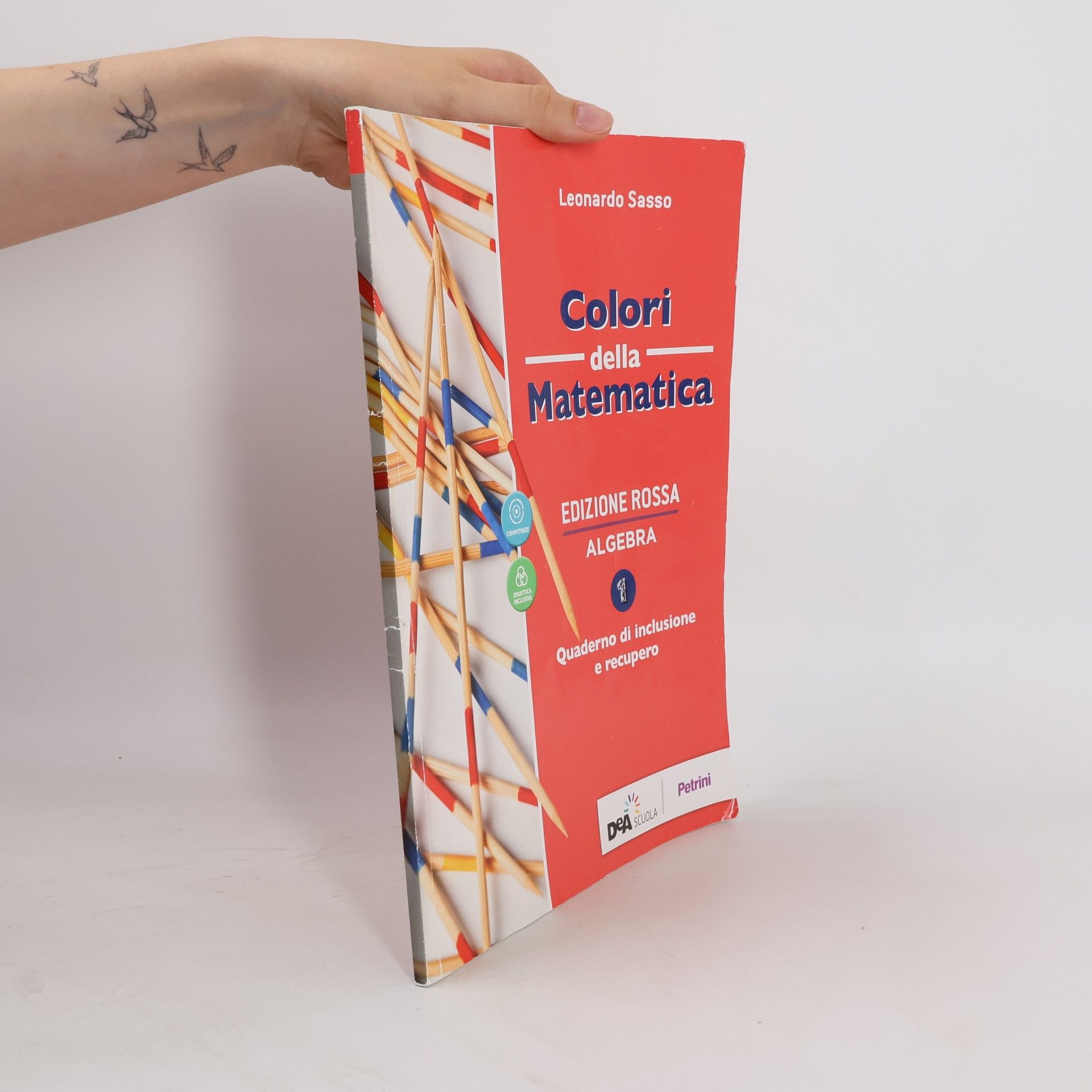 Leonardo Sasso Colori della matematica. Con algebra, quaderno di inclusione e recupero. Ediz. rossa. Per le scuole superiori. Con e-book. Con espansione online