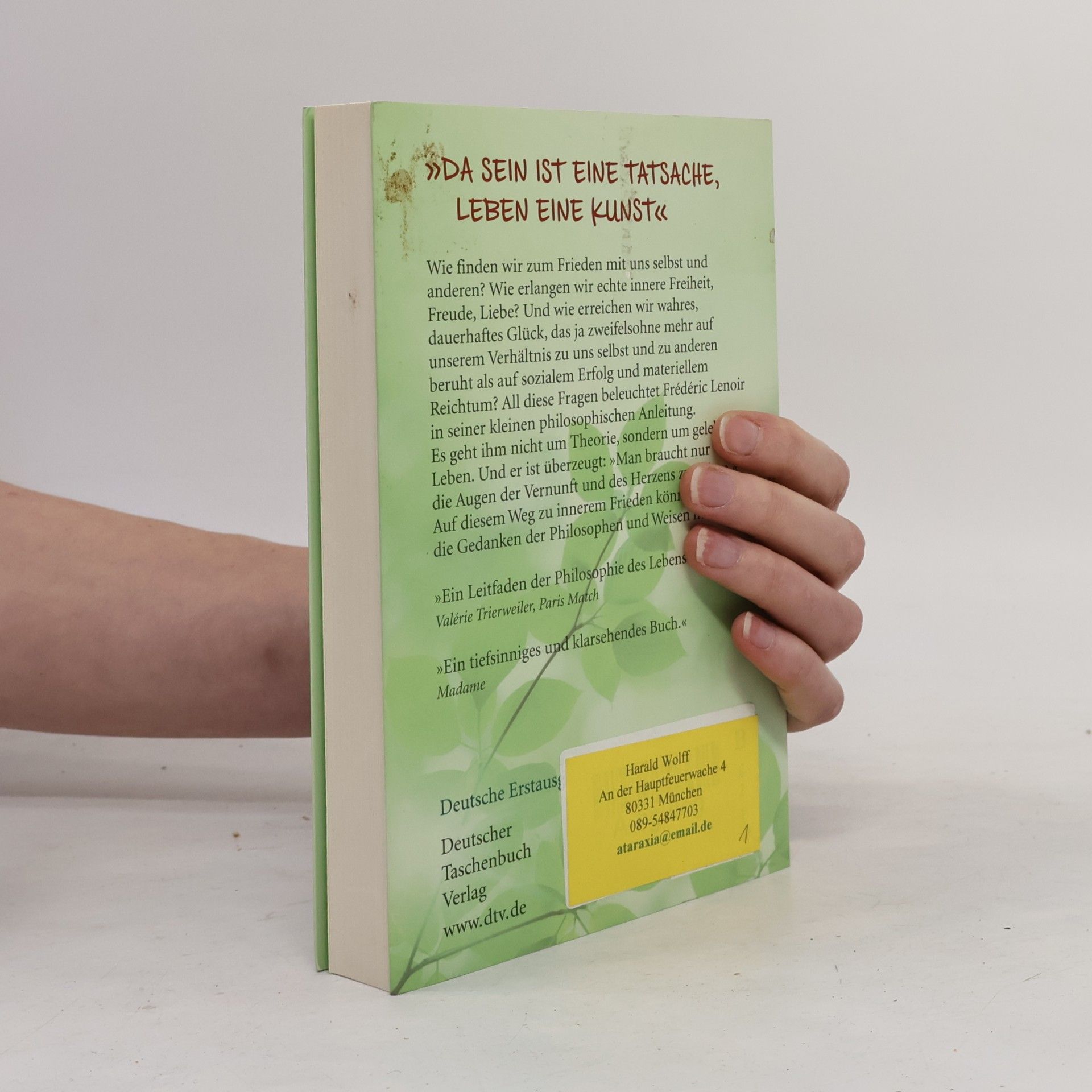 Frédéric Lenoir Was ist ein geglücktes Leben?