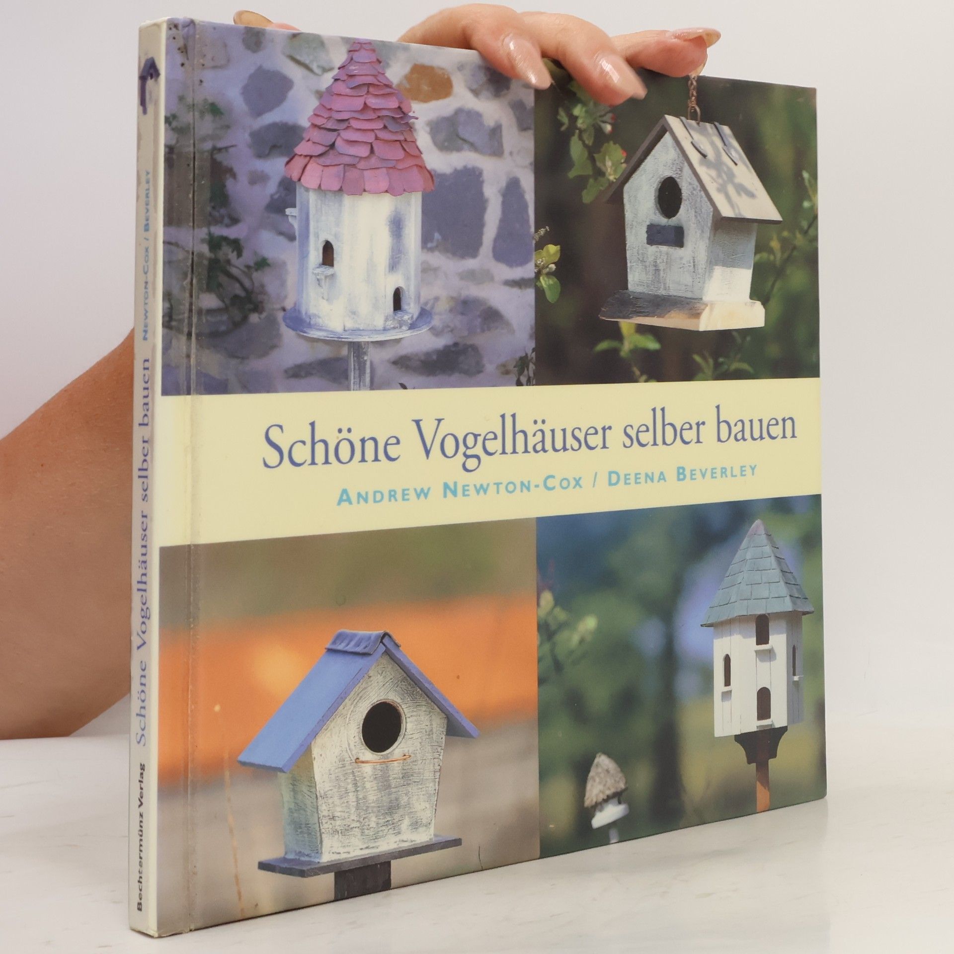 Andrew Newton-Cox Schöne Vogelhäuser selber bauen