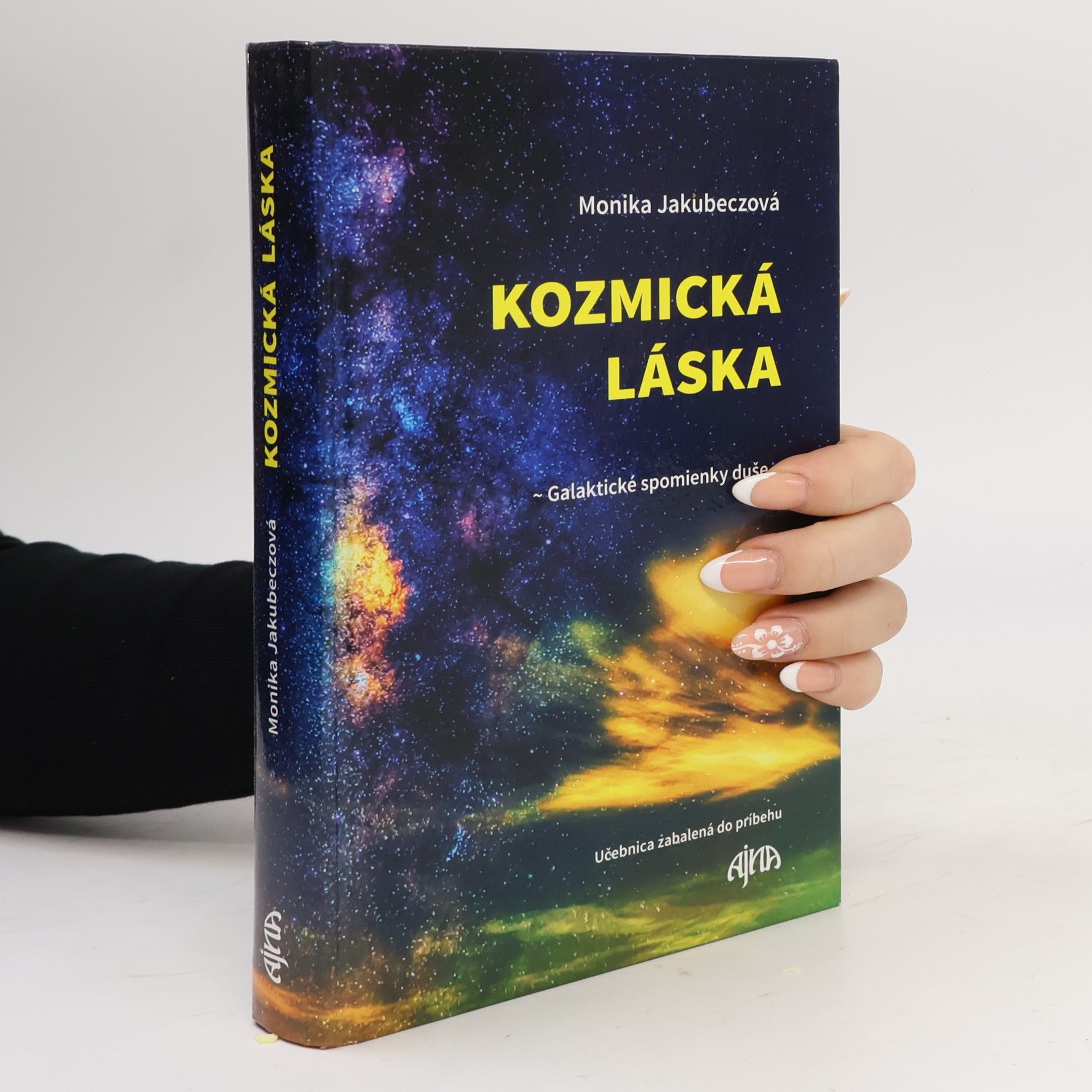 Jakubeczová Monika Kozmická láska- galaktické spomienky duše