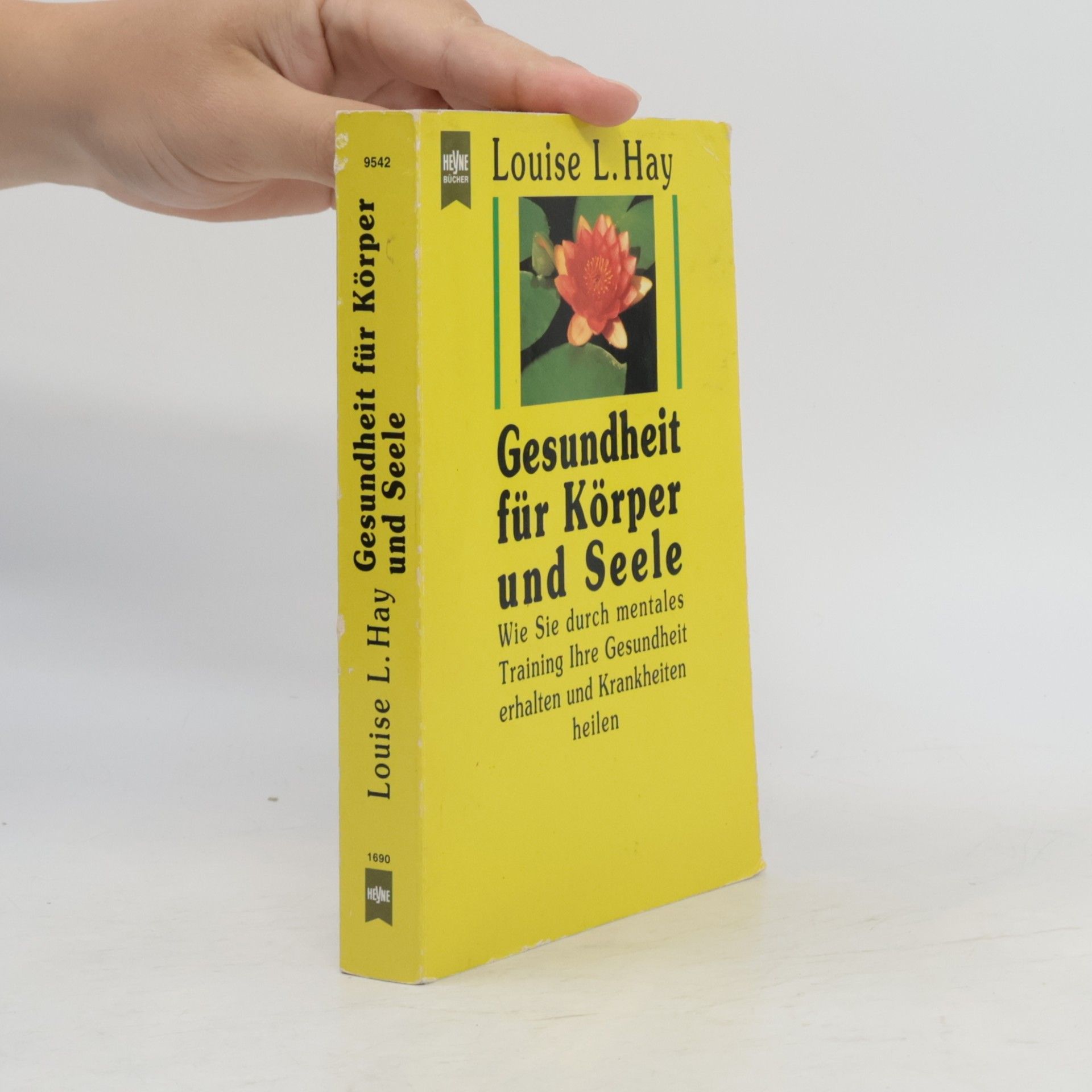 Louise Lynn Hay Gesundheit für Körper und Seele