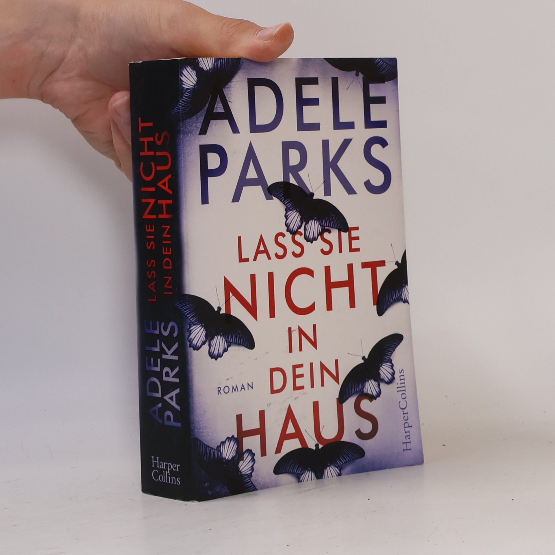 Adele Parks Lass sie nicht in dein Haus