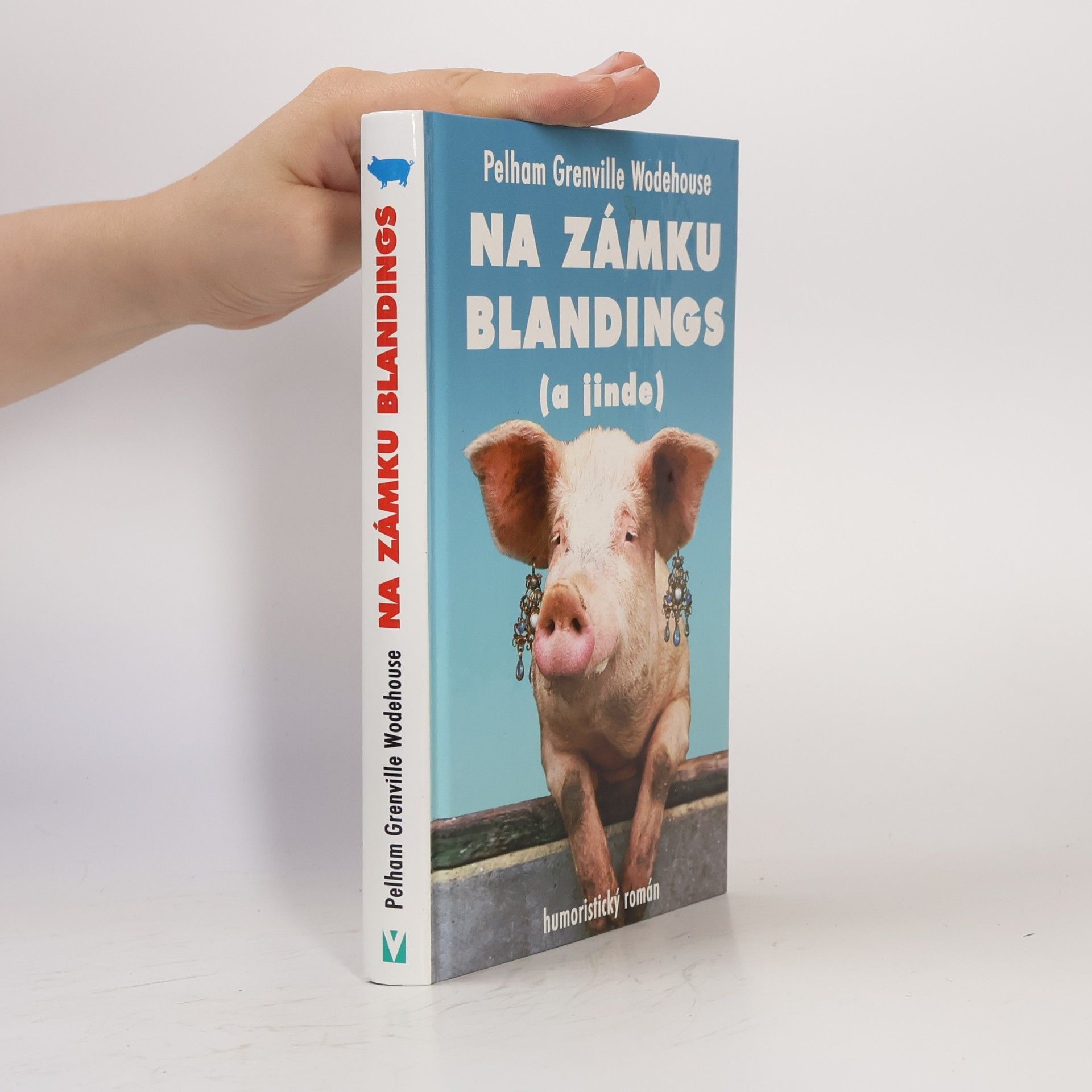 Pelham Wodehouse Na zámku Blandings (a jinde)