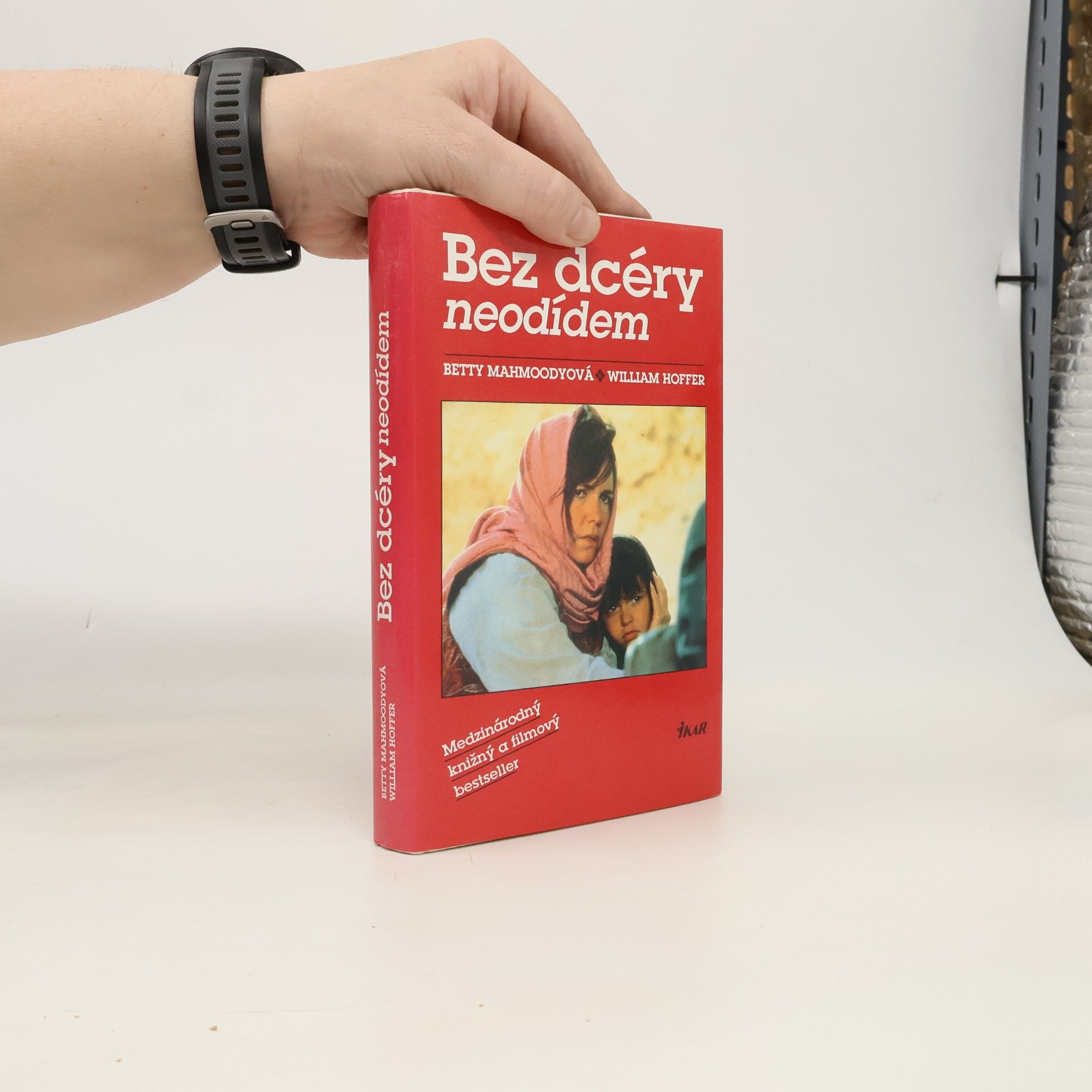 Betty Mahmoody Bez dcéry neodídem