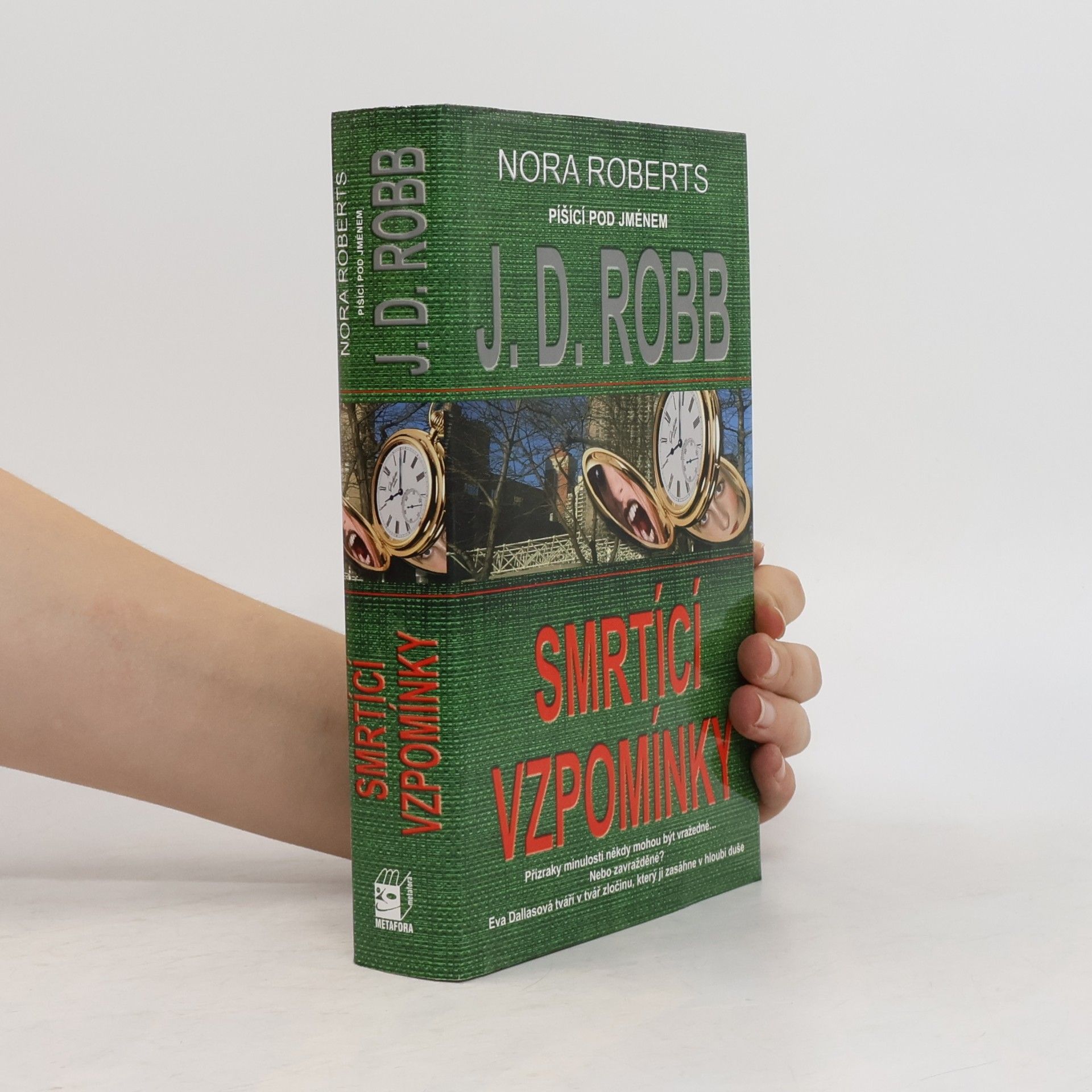 Nora Roberts Smrtící vzpomínky