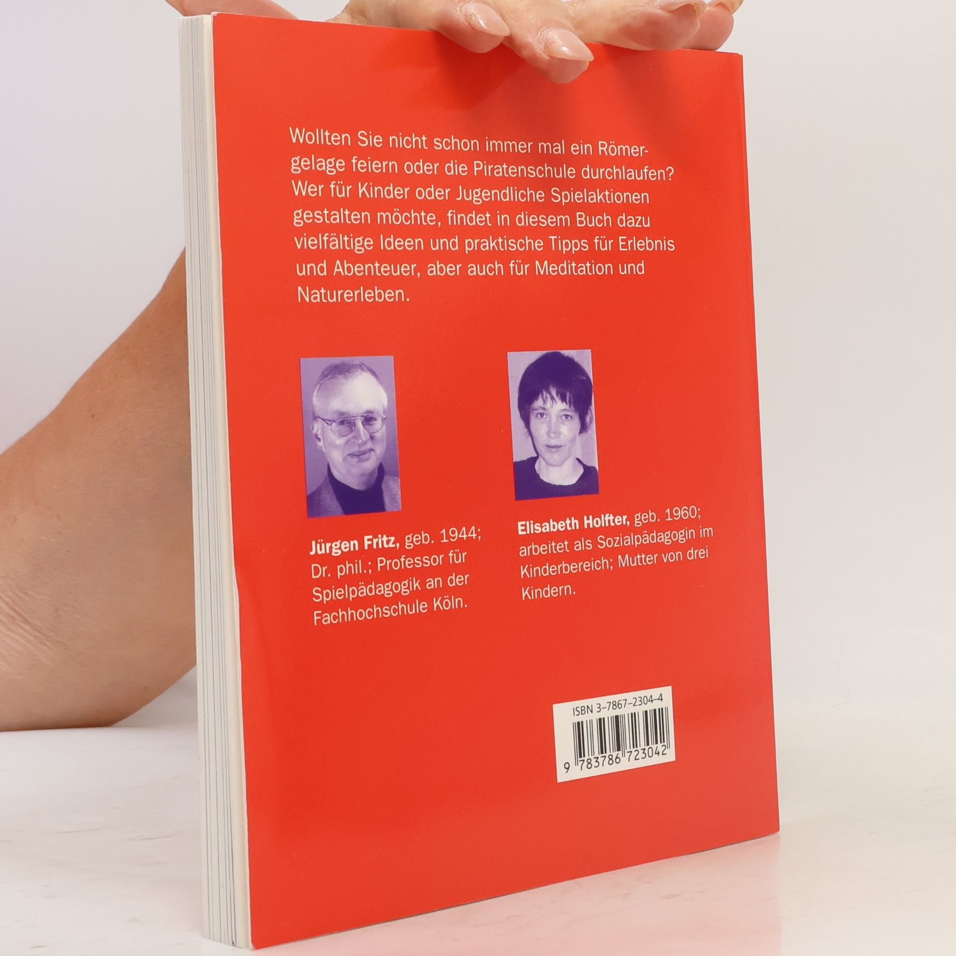 Jürgen Fritz Schlüpf in neue Rollen. Spielaktionen für Kinder und Jugendliche im Freien.