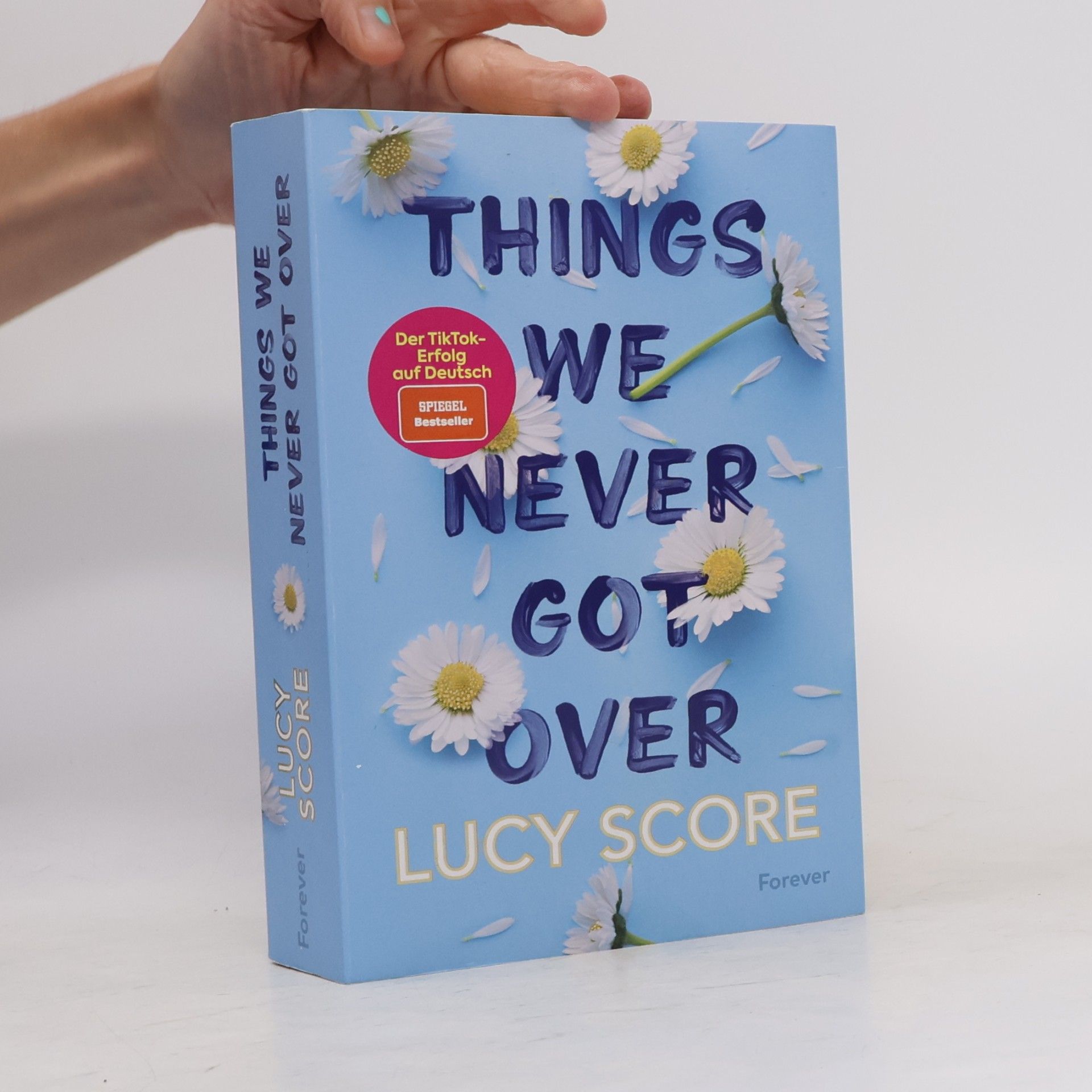 Lucy Score Things We Never Got Over