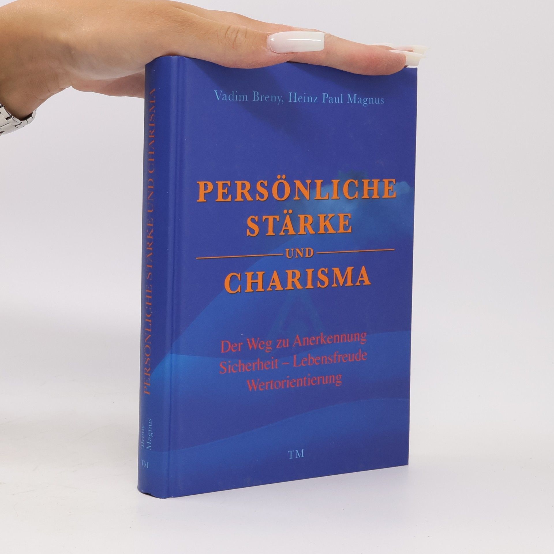 Heinz Paul Magnus Persönliche Stärke und Charisma