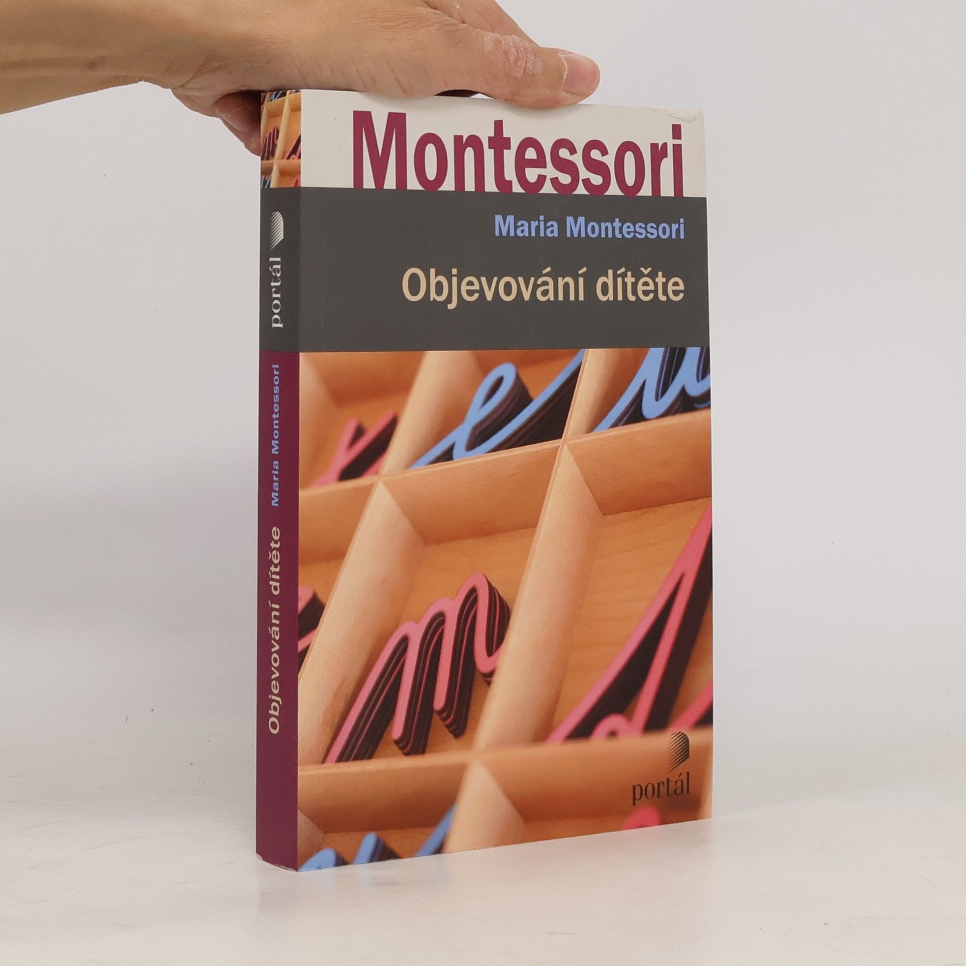 Maria Montessori Objevování dítěte