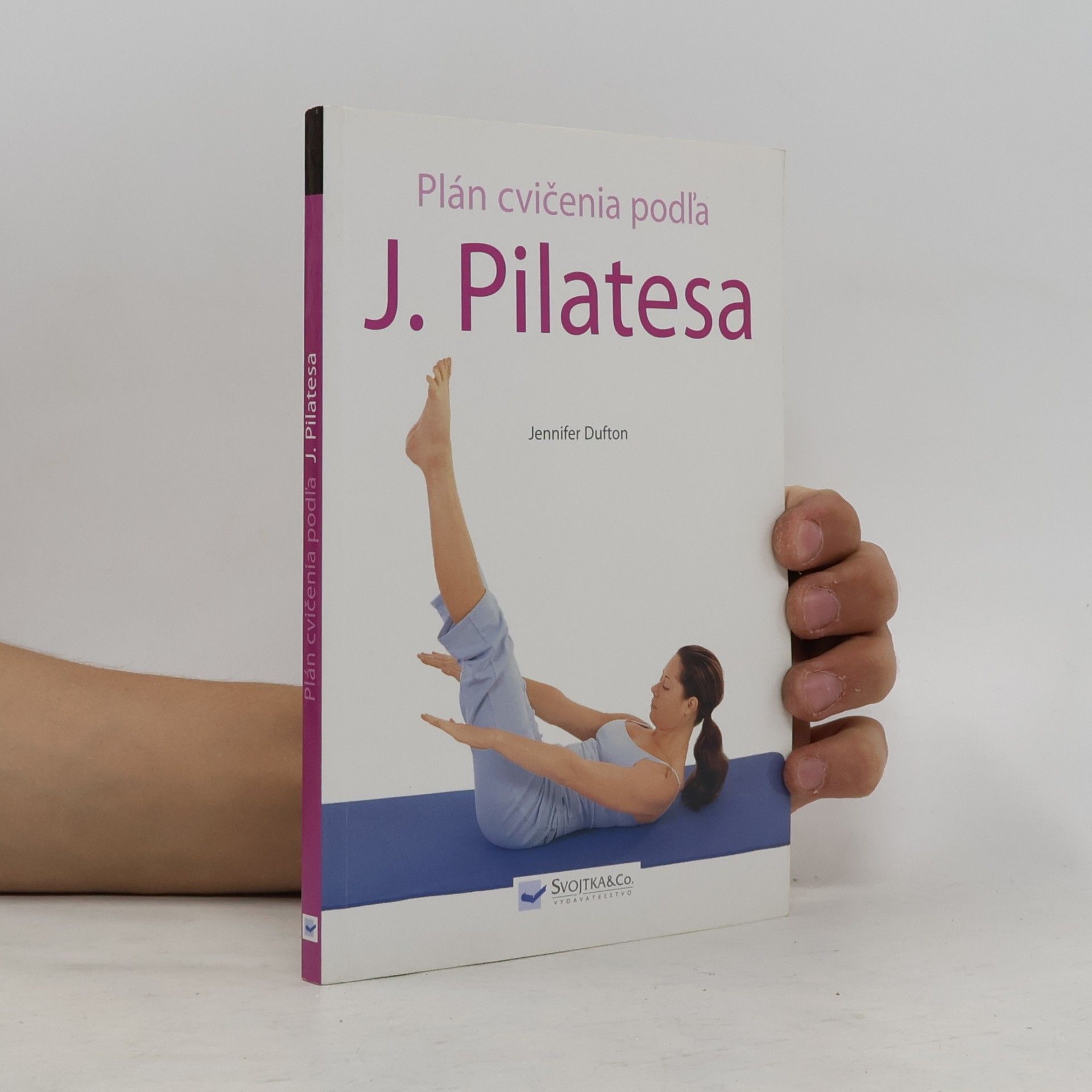 Jennifer Dufton Plán cvičenia podľa J. Pilatesa